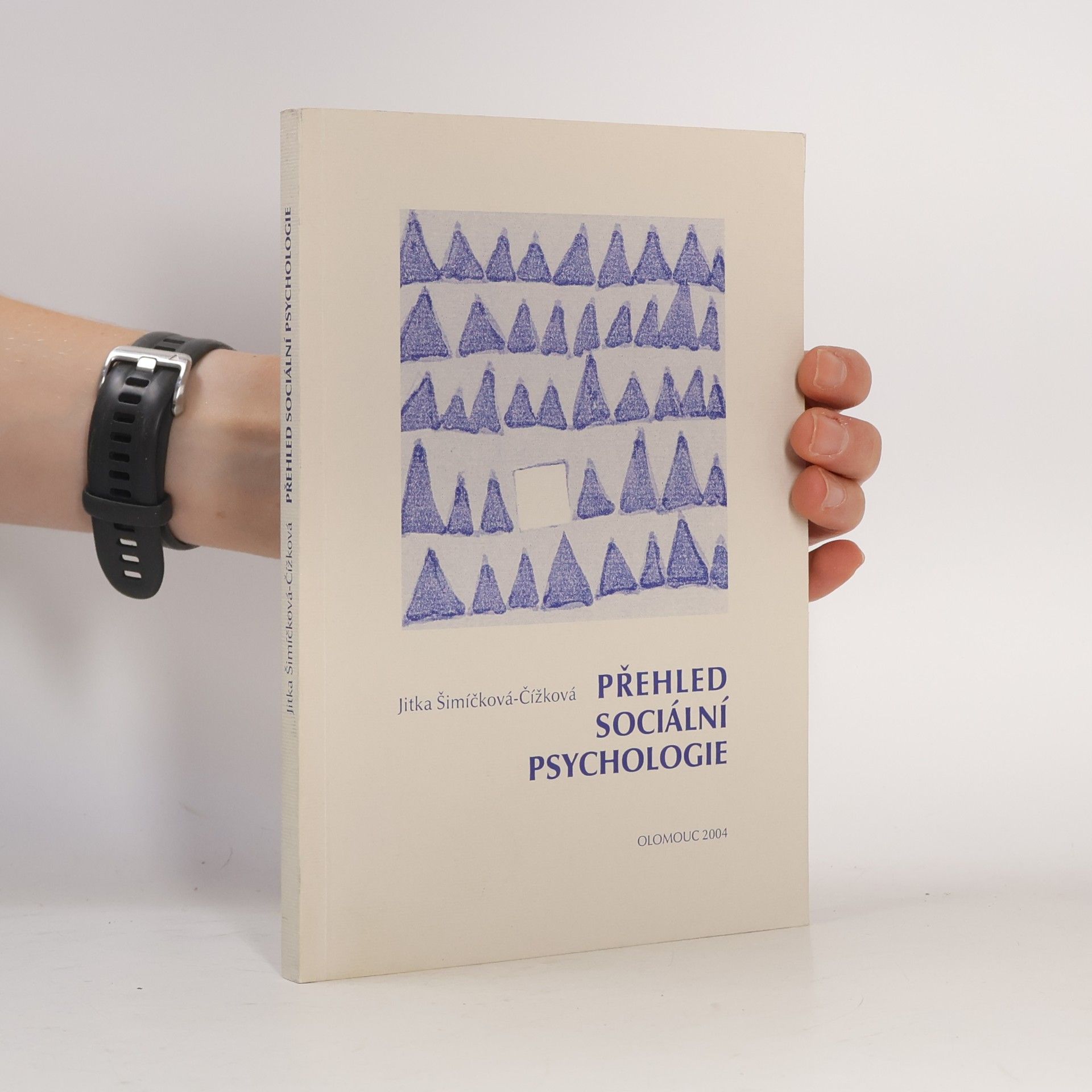 Jitka Čížková Přehled sociální psychologie