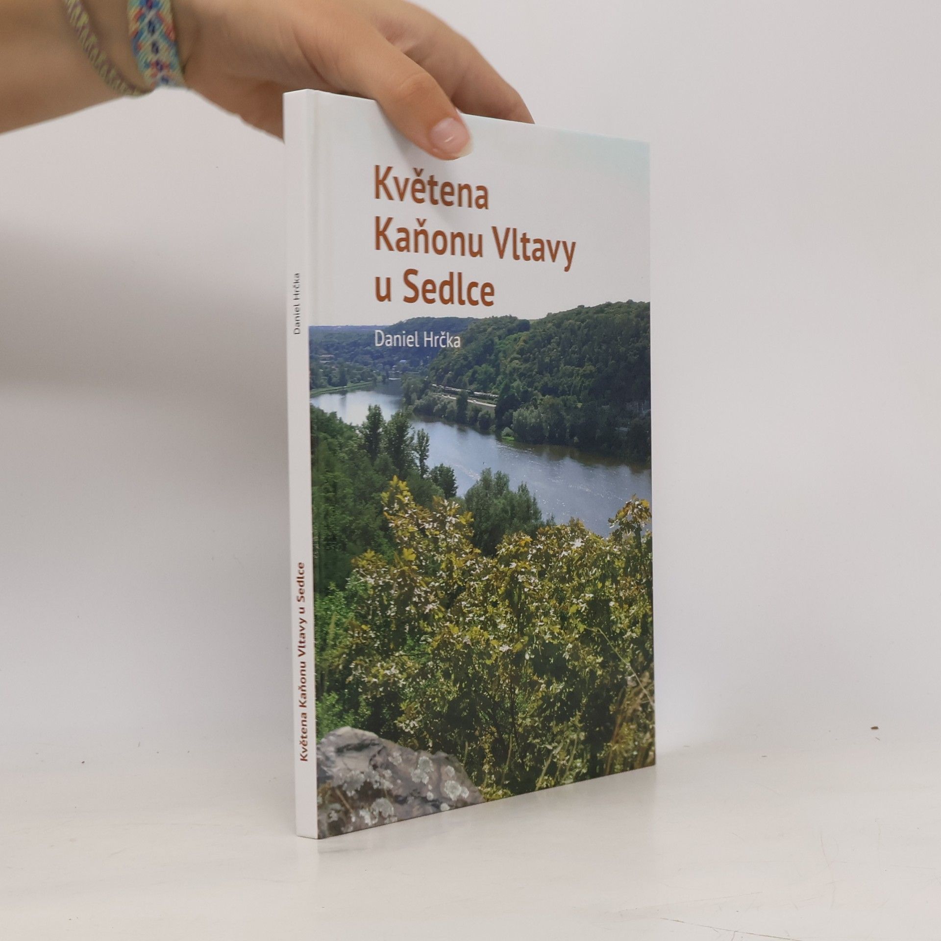 Daniel Hrčka Květena Kaňonu Vltavy u Sedlce