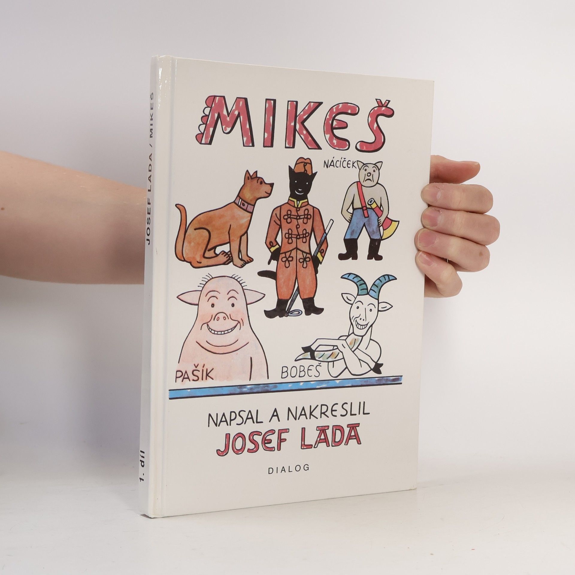 Josef Lada Mikeš. Díl první