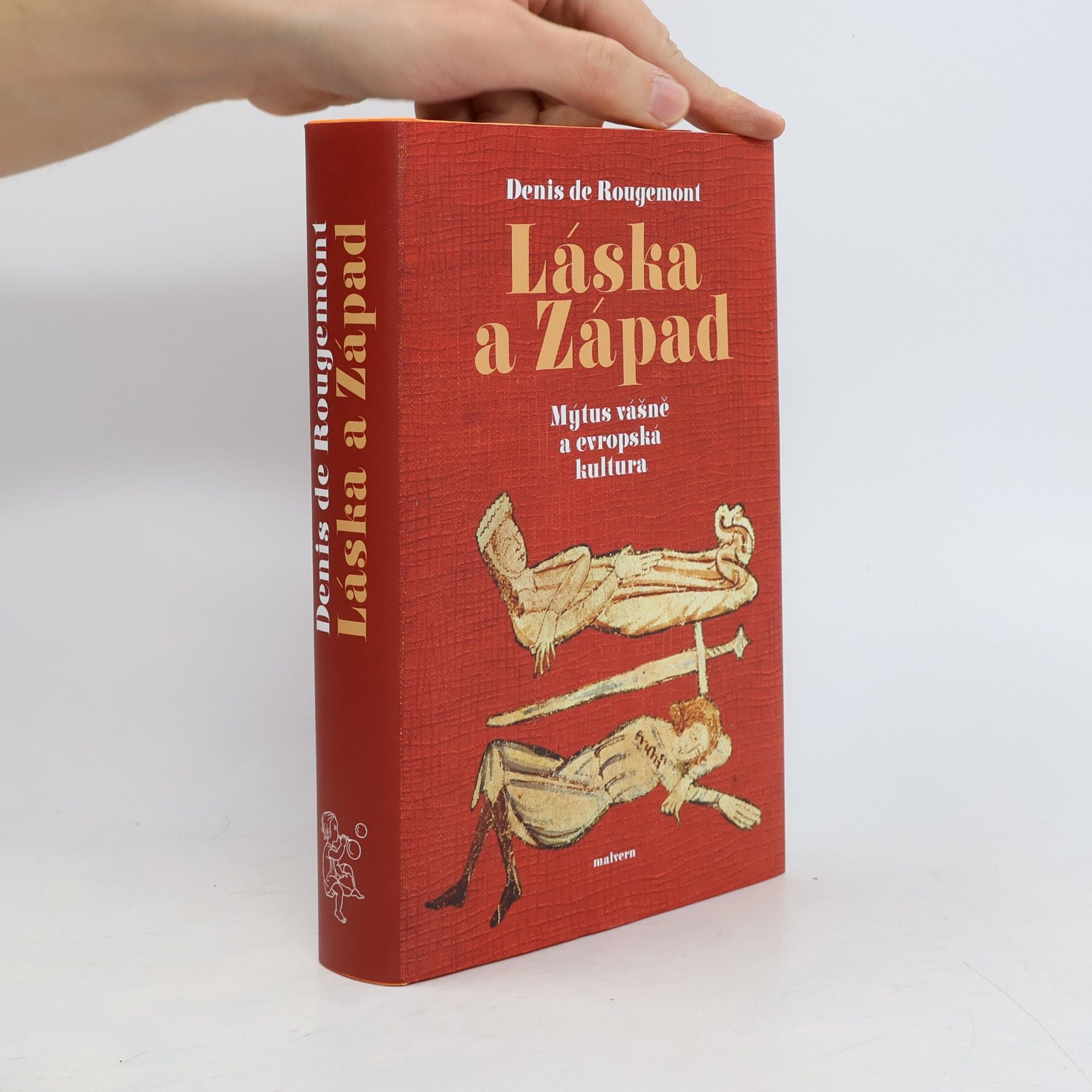 Láska a západ: Mýtus vášně a evropská kultura