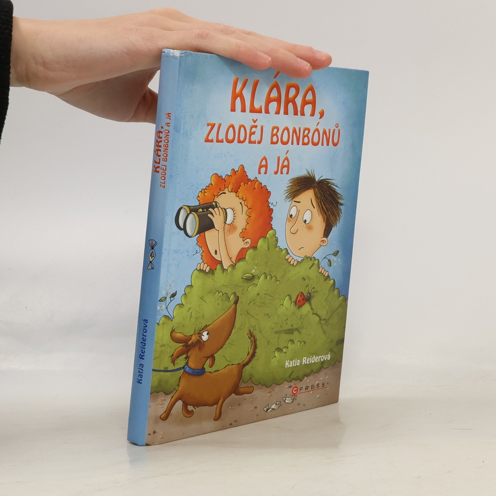 Katja Reider Klára, zloděj bonbónů a já