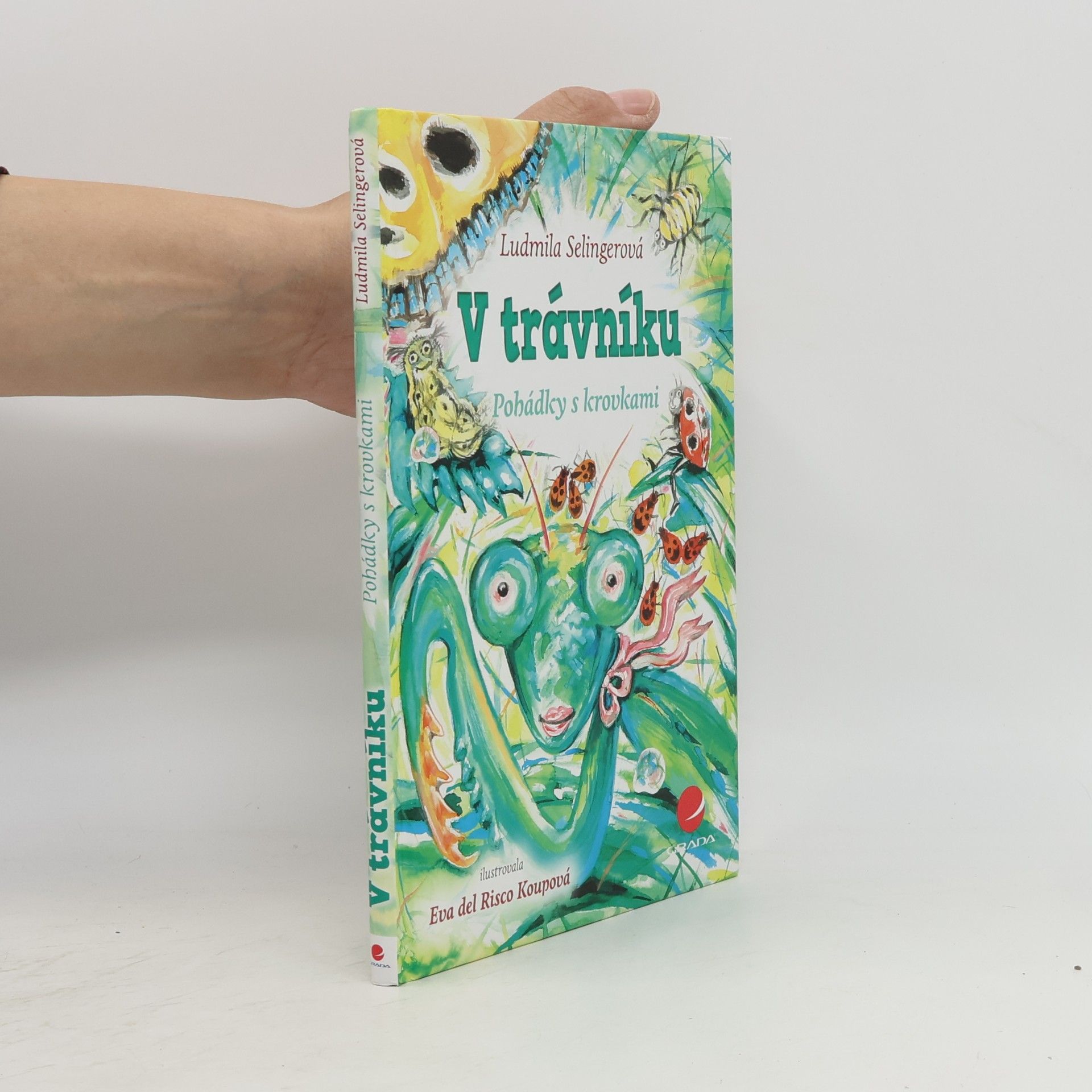 Ludmila Bakonyi Selingerová V trávníku - Pohádky s krovkami