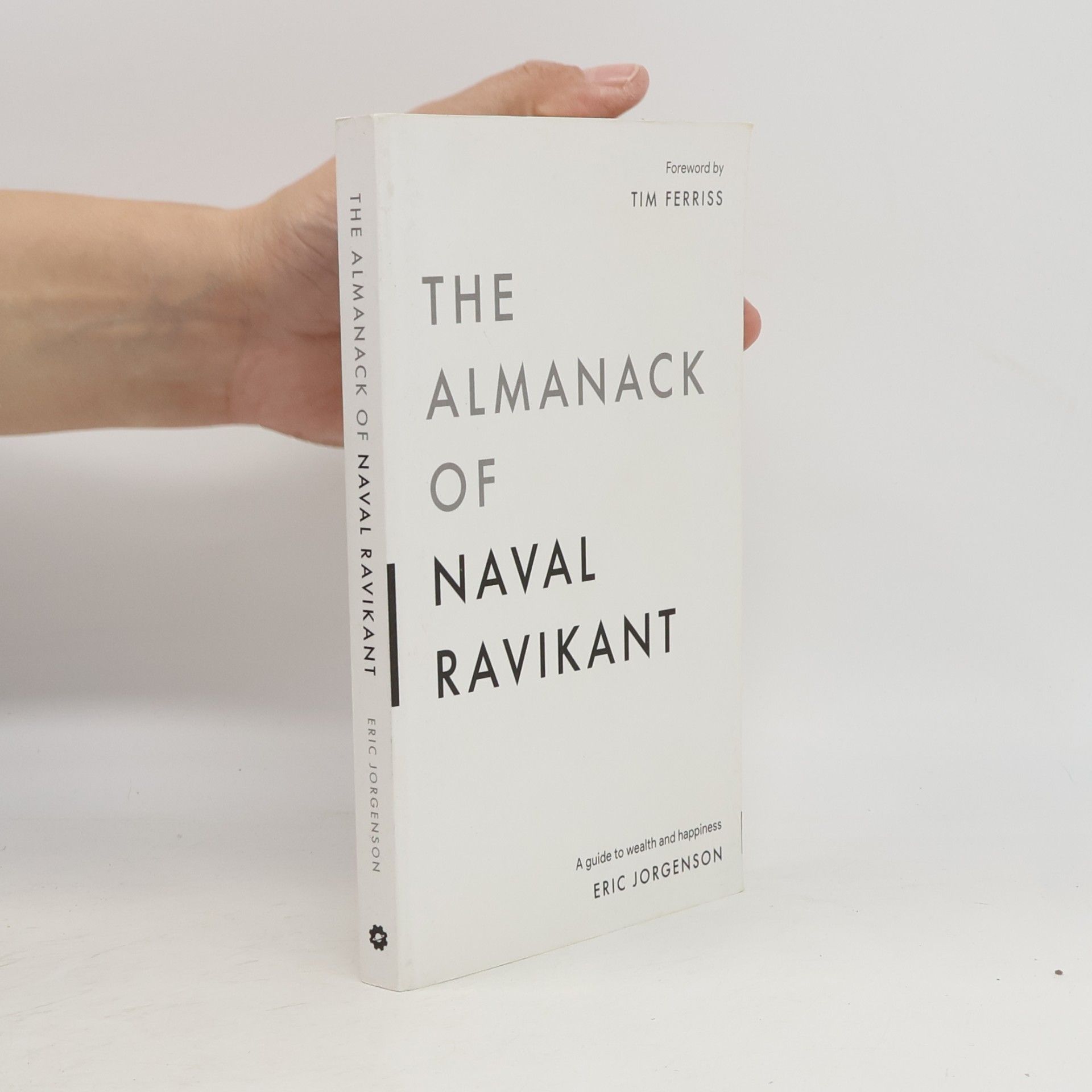 Eric Jorgenson The Almanack of Naval Ravikant