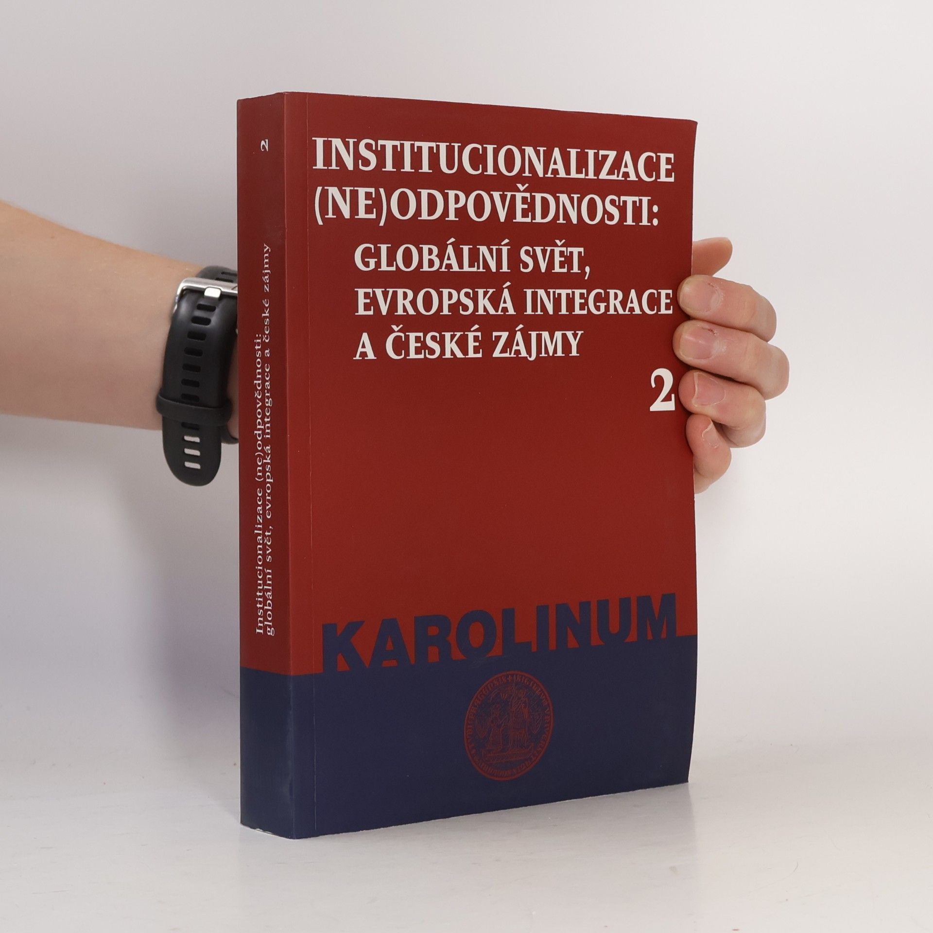 Jiří Kabele Institucionalizace (ne)odpovědnosti. Globální svět, evropská integrace a české zájmy 2. Proměna české společnosti