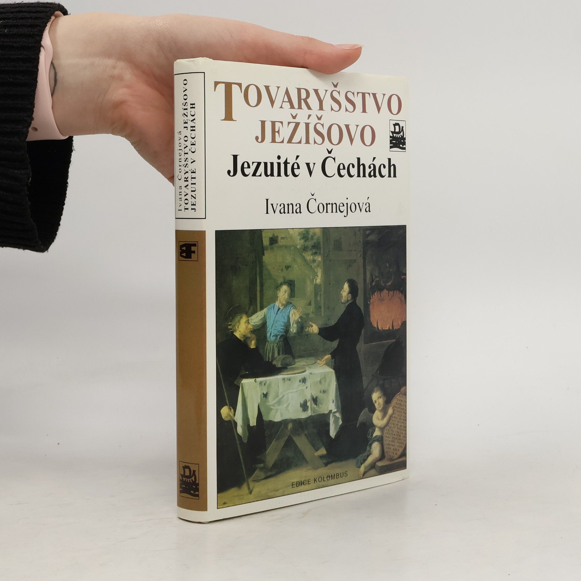 Ivana Čornejová Tovaryšstvo Ježíšovo. Jezuité v Čechách.