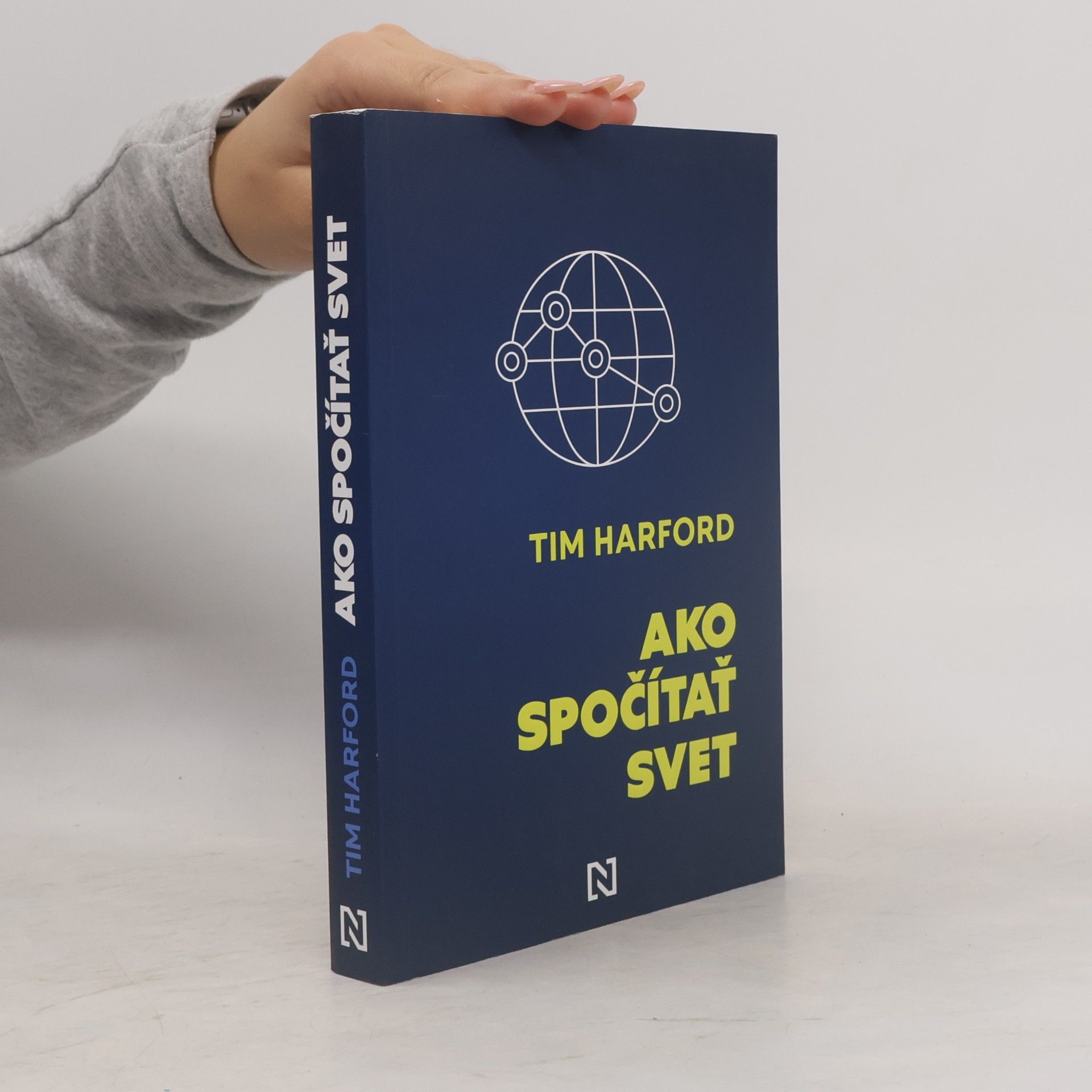 Tim Harford Ako spočítať svet