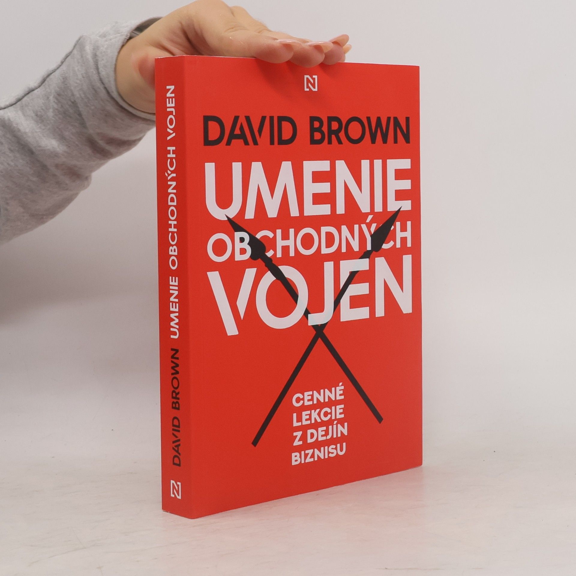 David Brown Umenie obchodných vojen: cenné lekcie z dejín biznisu