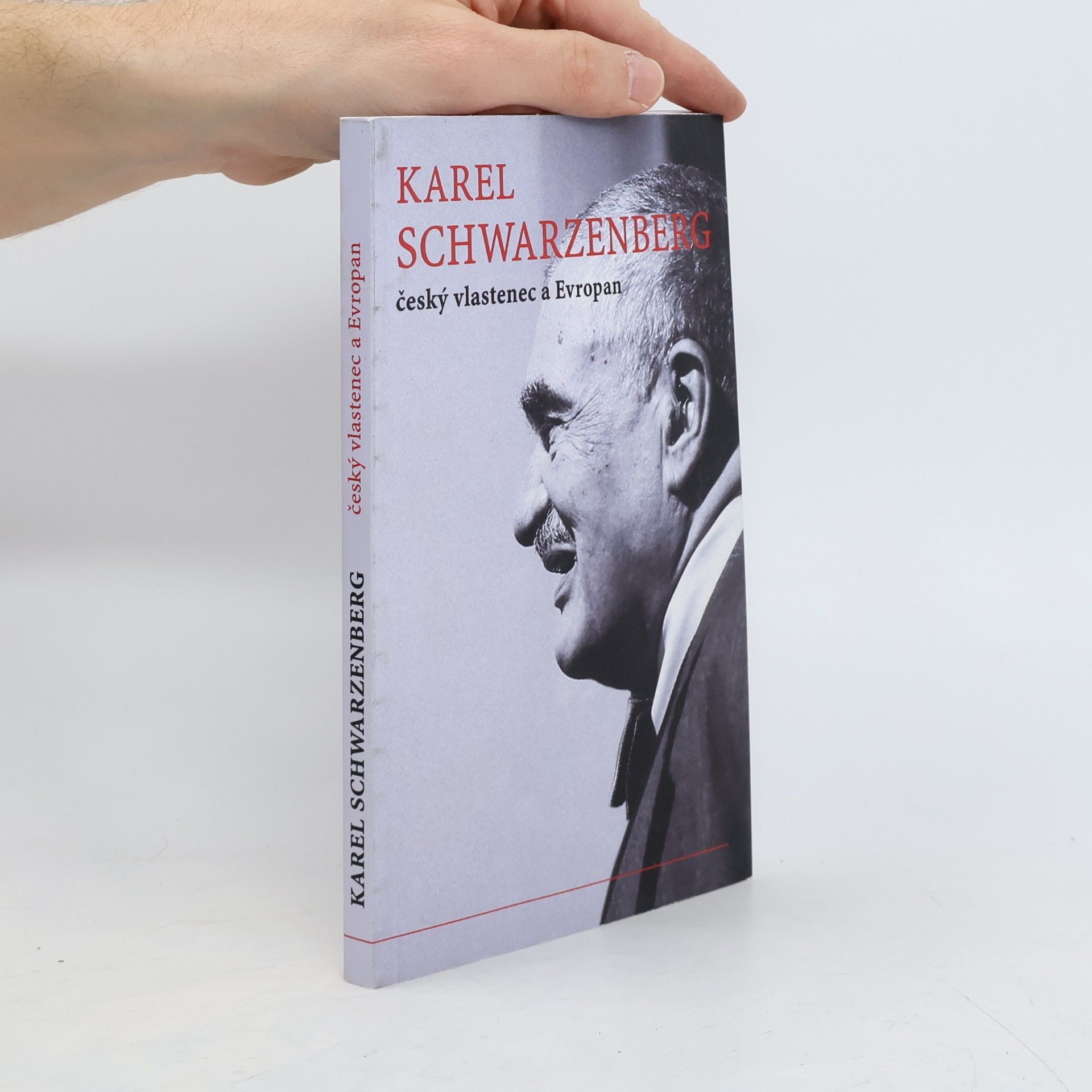 Karel Schwarzenberg český vlastenec a Evropan: Sborník k 80. narozeninám
