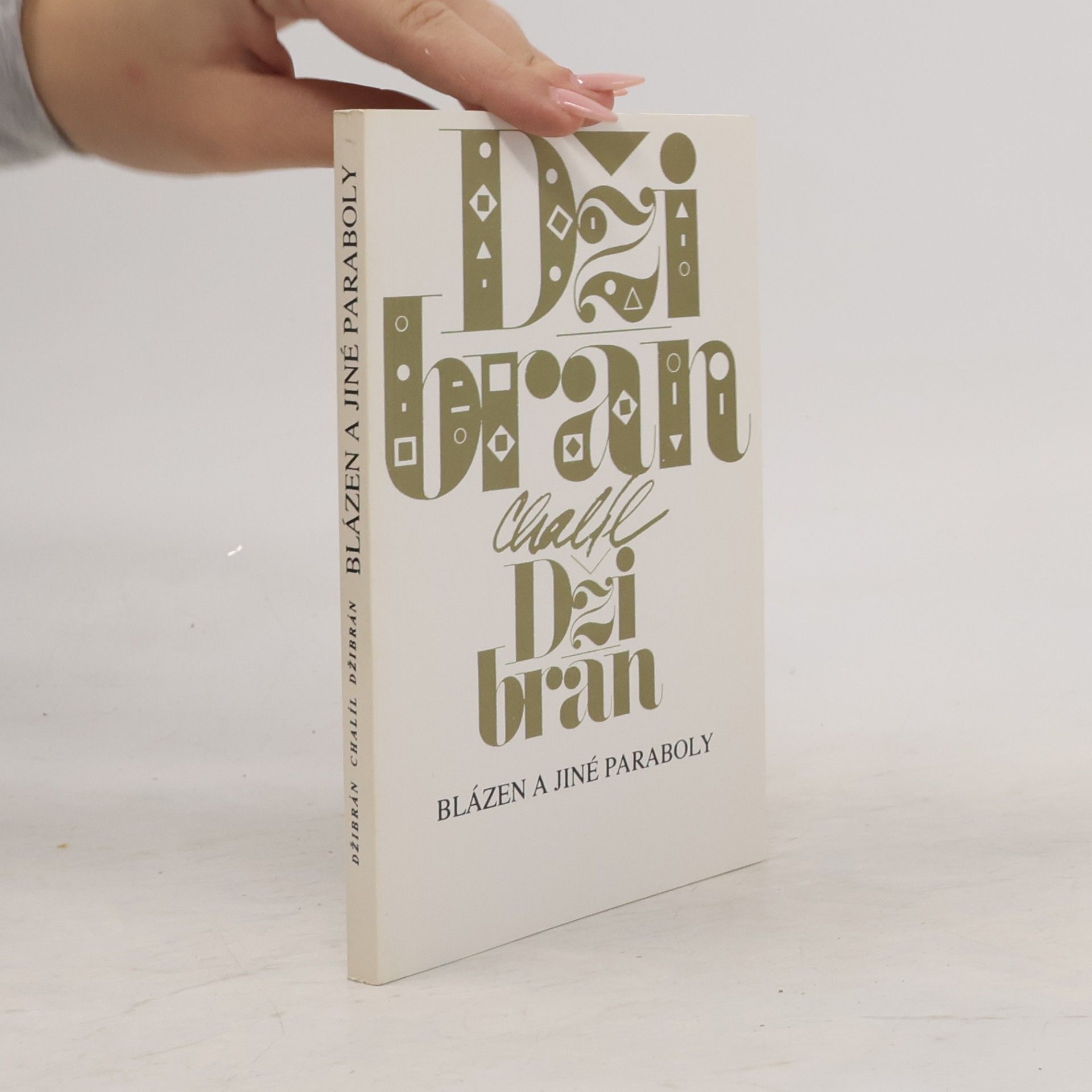 H̱alīl Ǧibrān Blázen a jiné paraboly