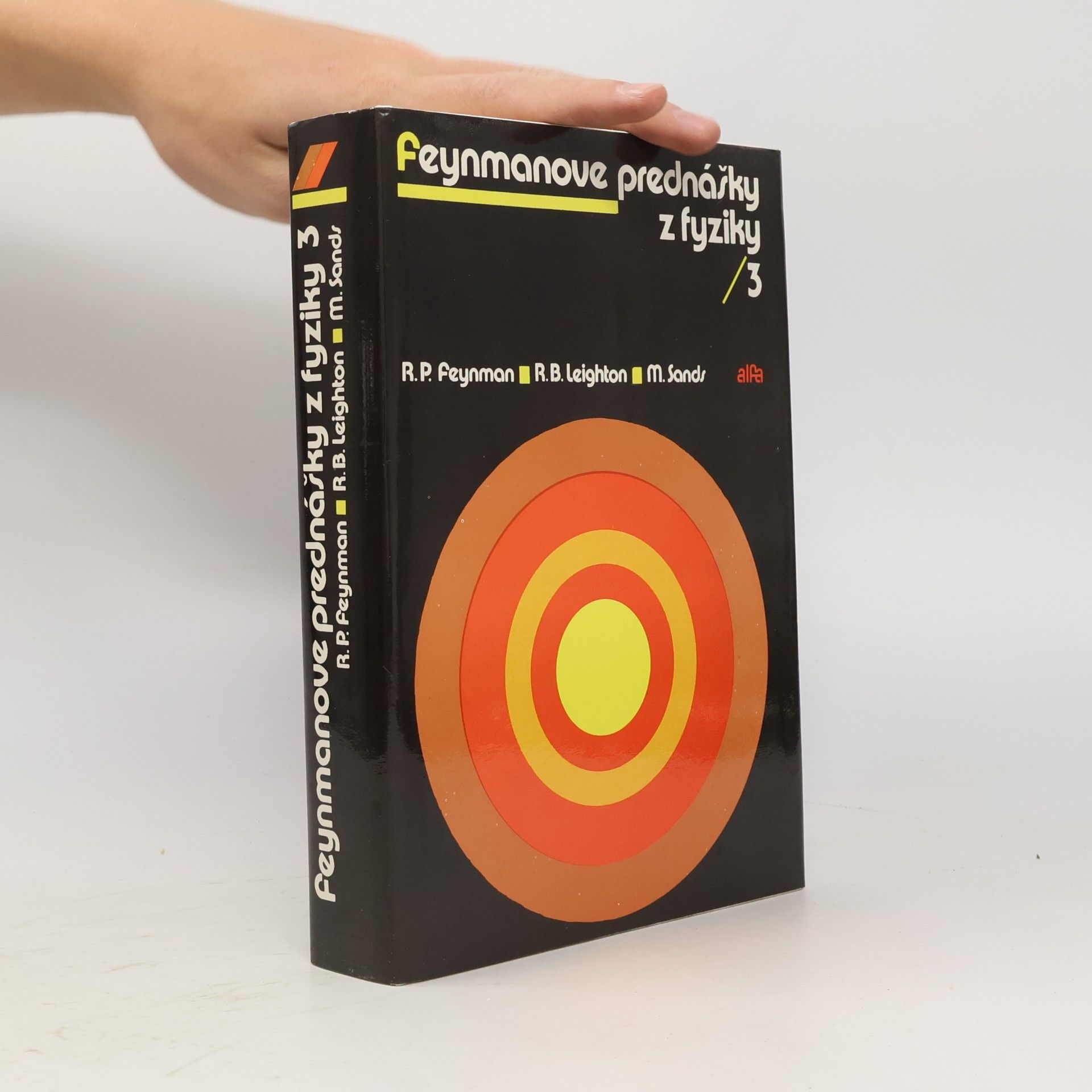 Richard Phillips Feynman Feynmanove prednášky z fyziky 3