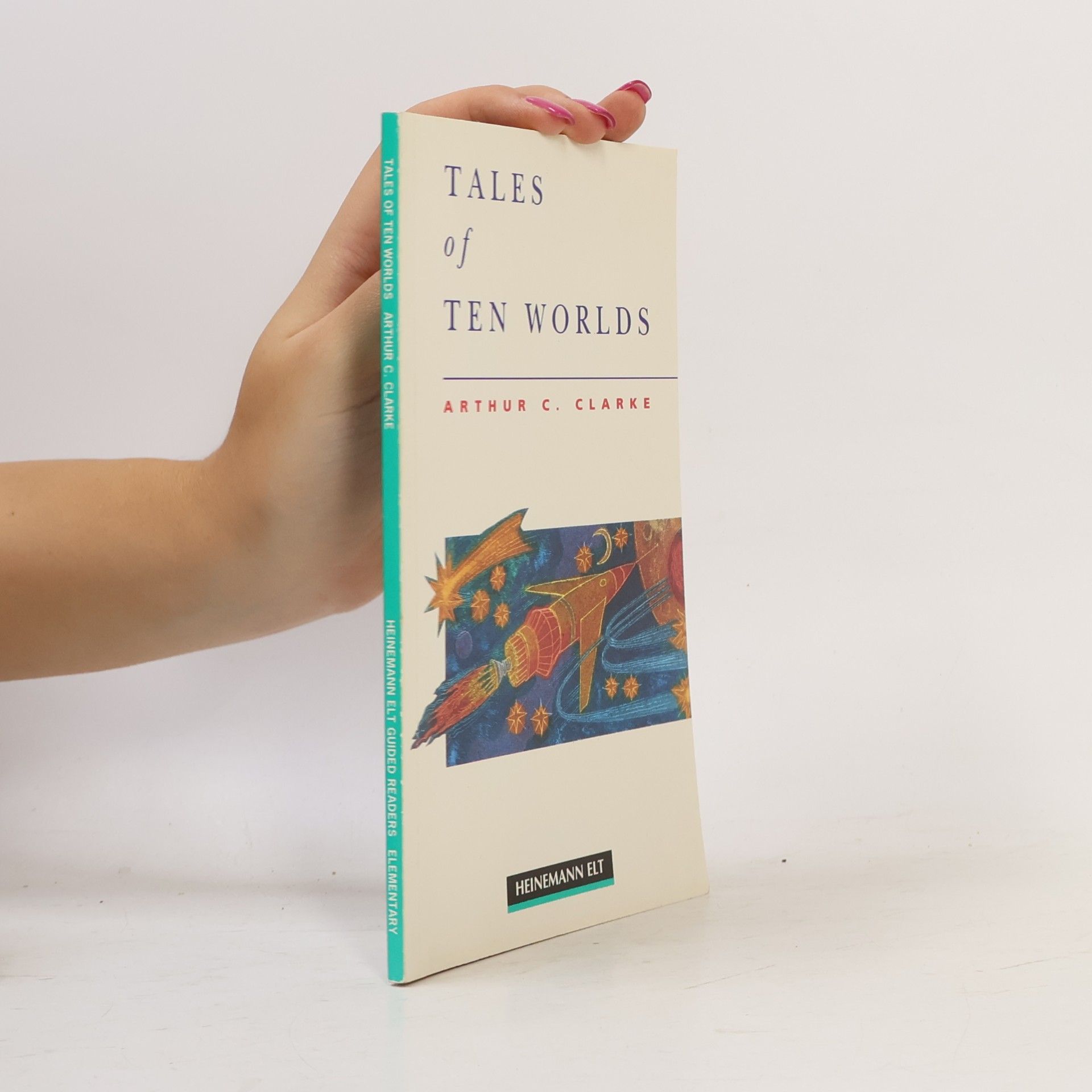 Arthur C. Clarke Tales of ten worlds