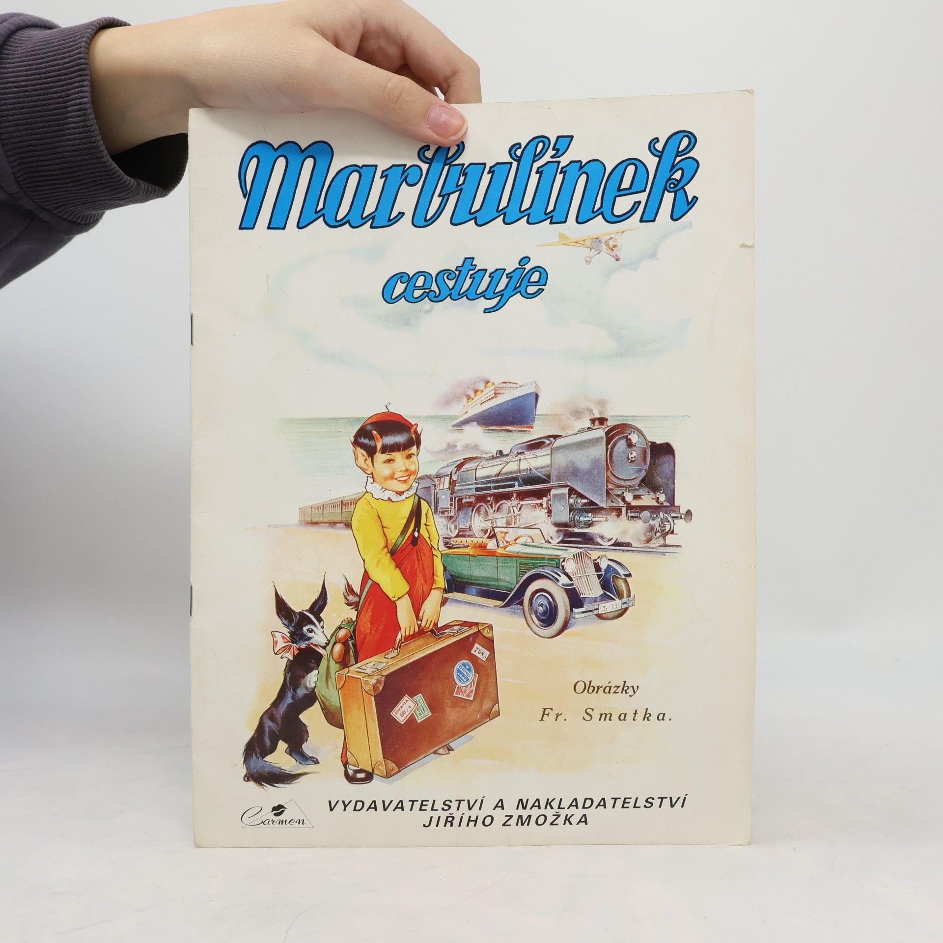 Fráňa Smatek Marbulínek cestuje