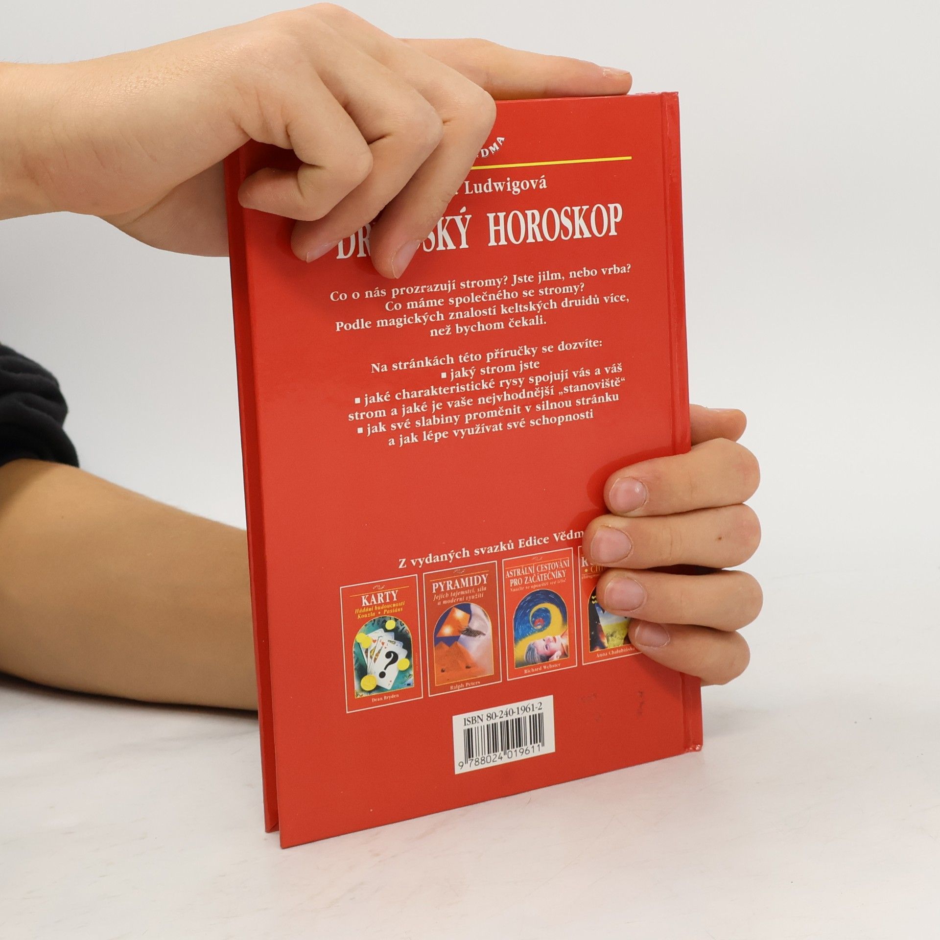 Carla Ludwig Druidský horoskop, aneb, Co o nás prozrazují stromy