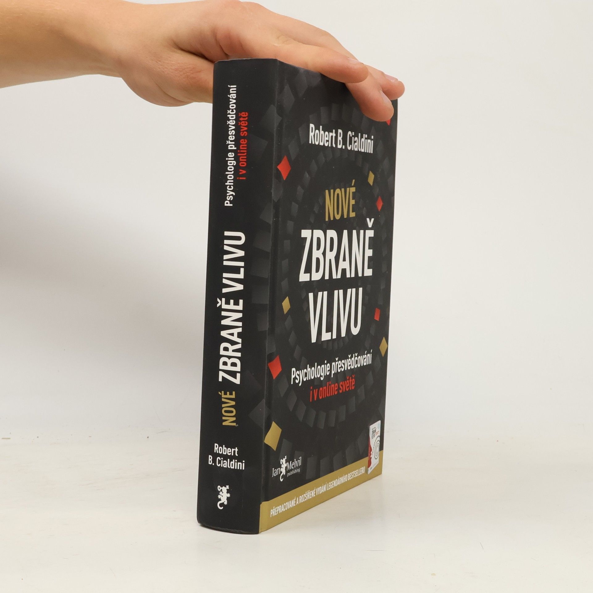 Robert Cialdini Nové zbraně vlivu