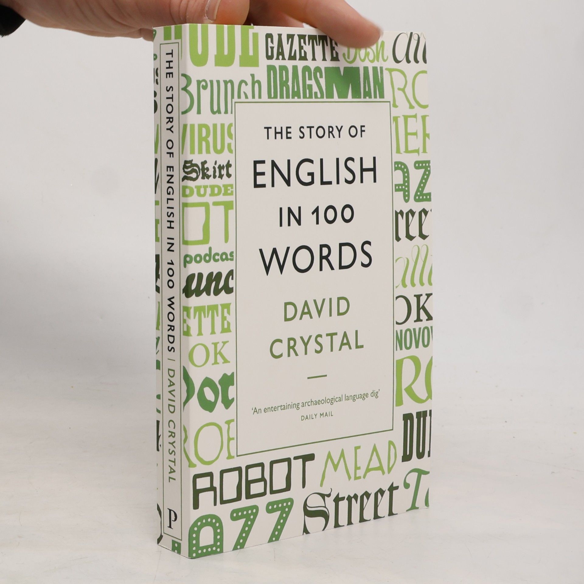 David Crystal The story of English in 100 words