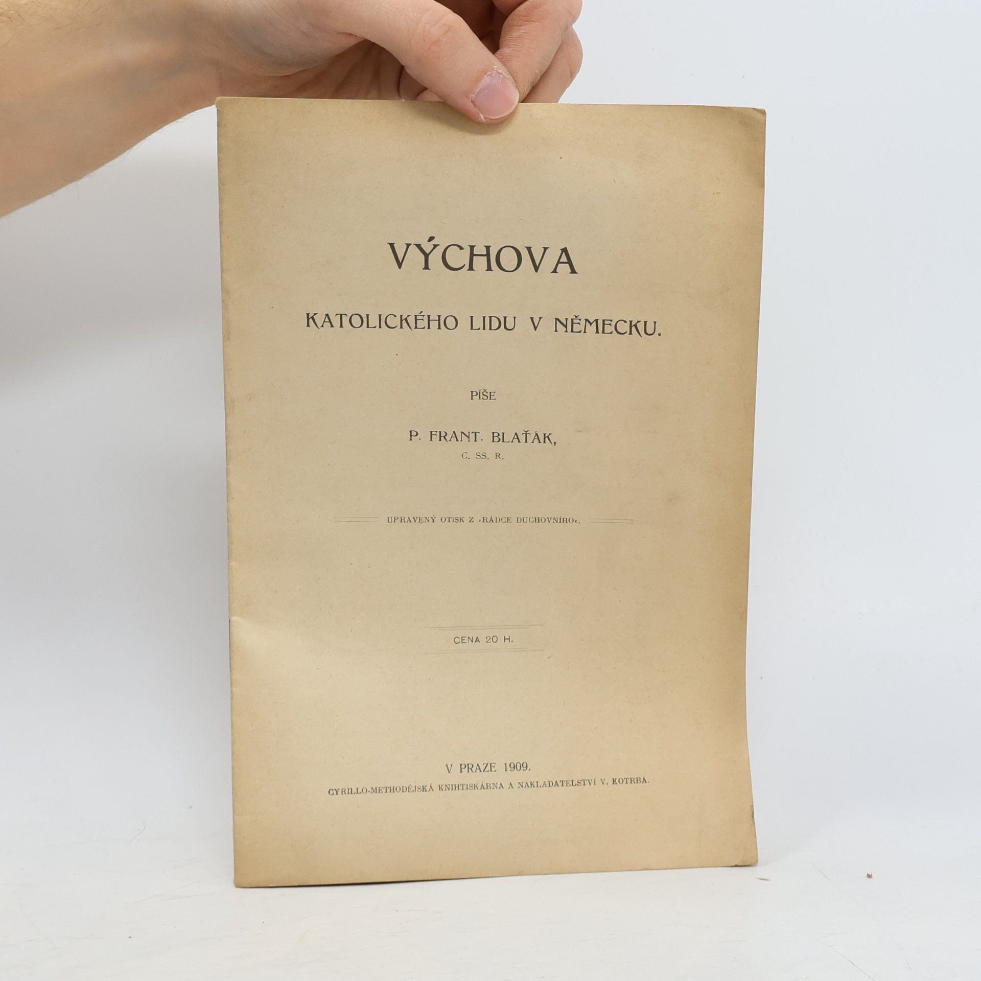 Frant. Blaťák Výchova katolického lidu v Německu
