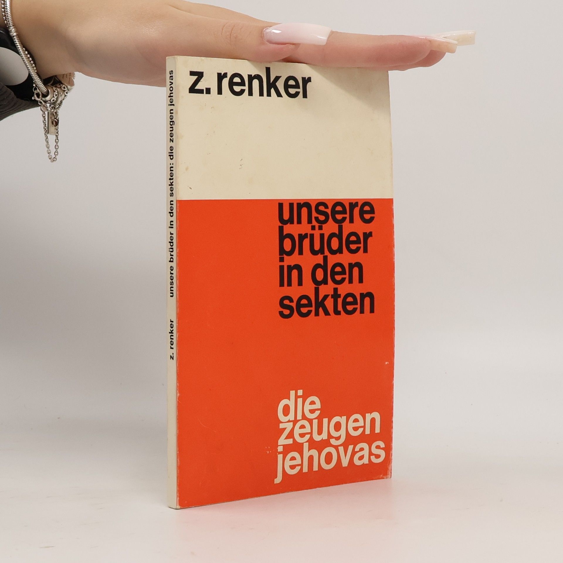 Unsere Brüder in den Sekten. Die zeugen Jehovas