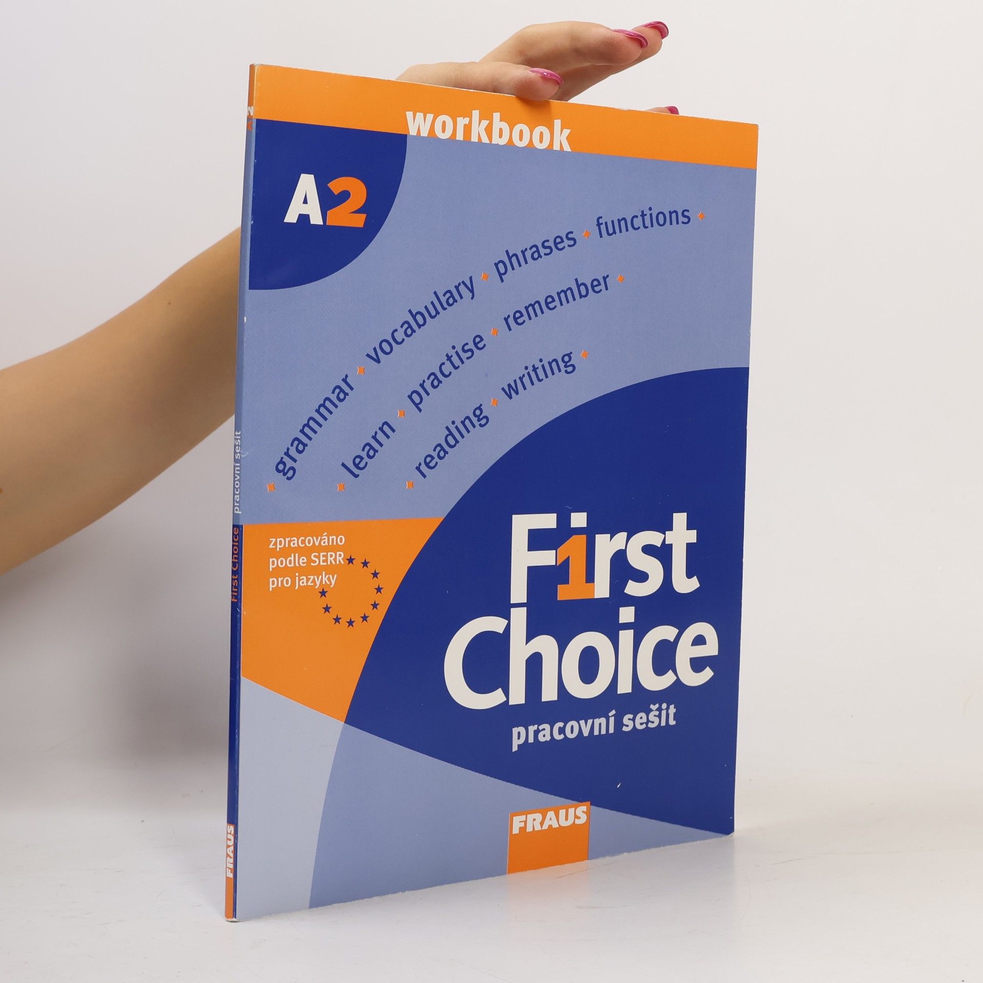 Collectif d'auteurs First Choice A2- Pracovní sešit