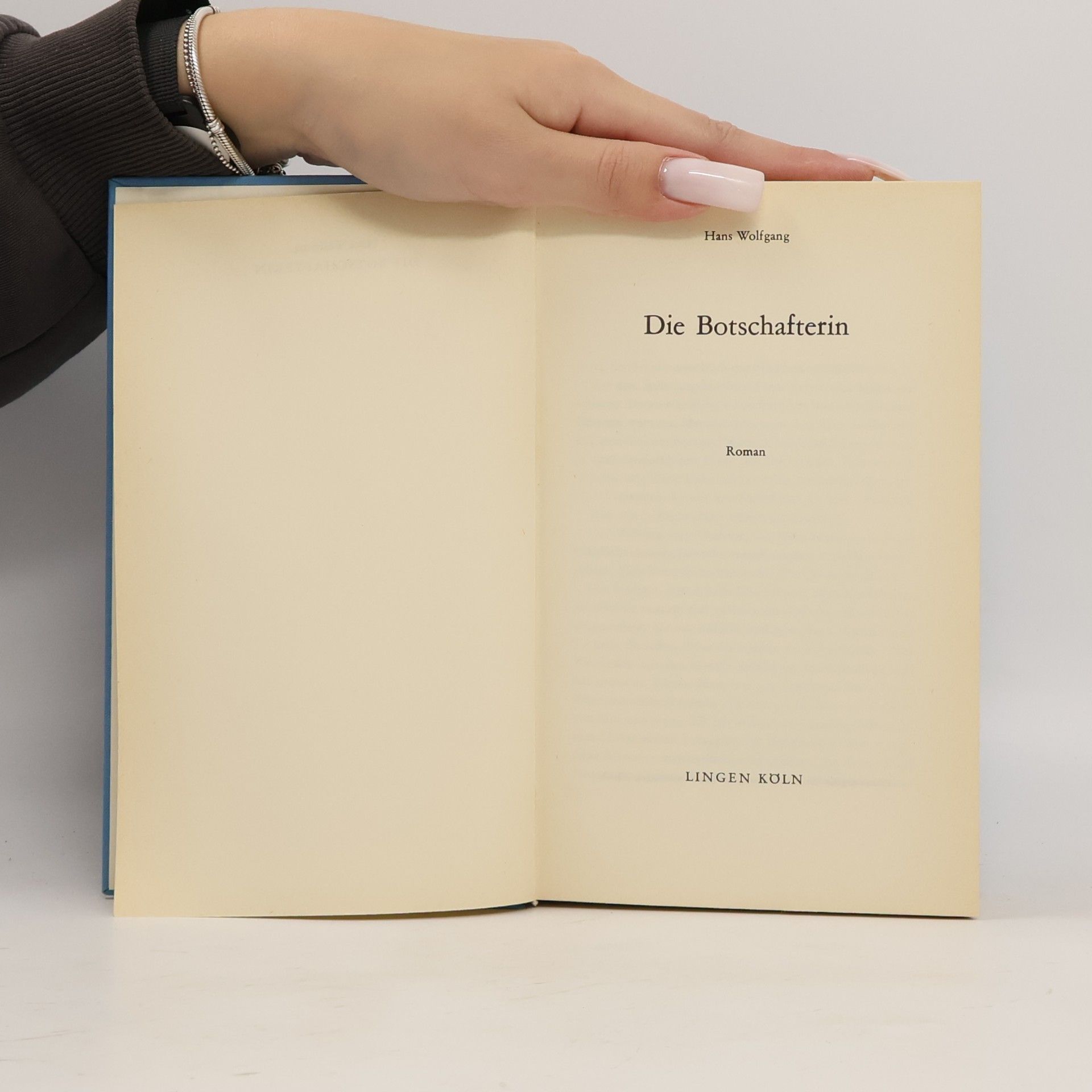 Hans-Wolfgang Wetzel Die Botschafterin