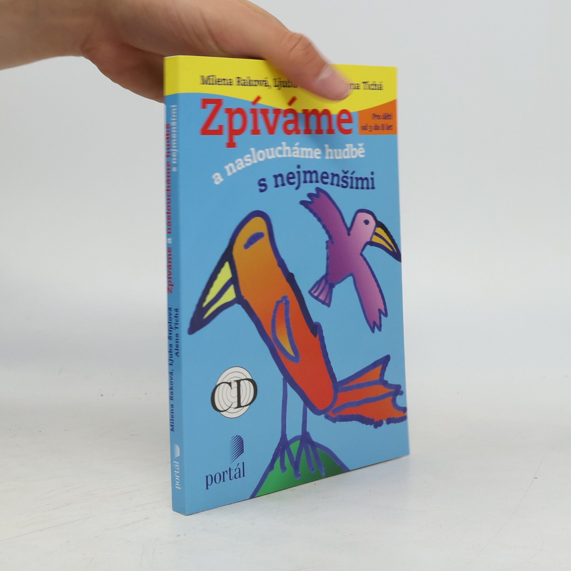 Ljuba Štíplová Zpíváme a nasloucháme hudbě s nejmenšími