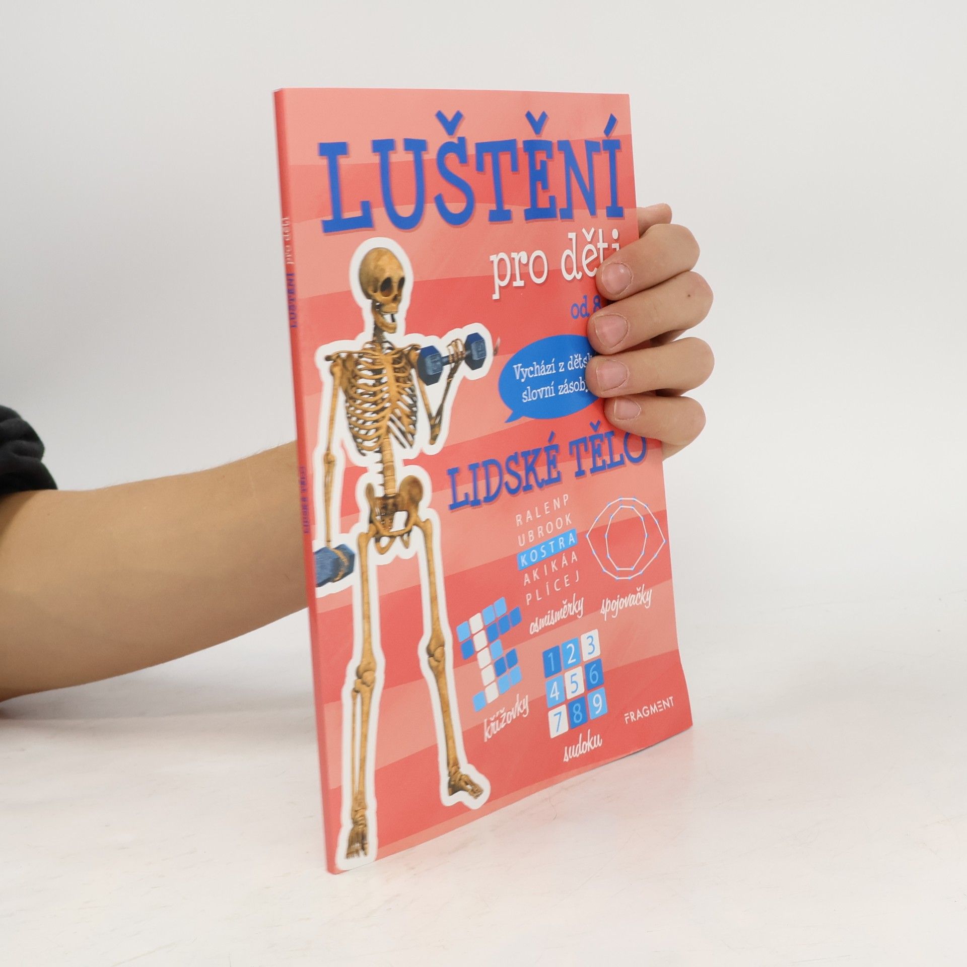 Various authors Luštění pro děti od 8 let. Lidské tělo