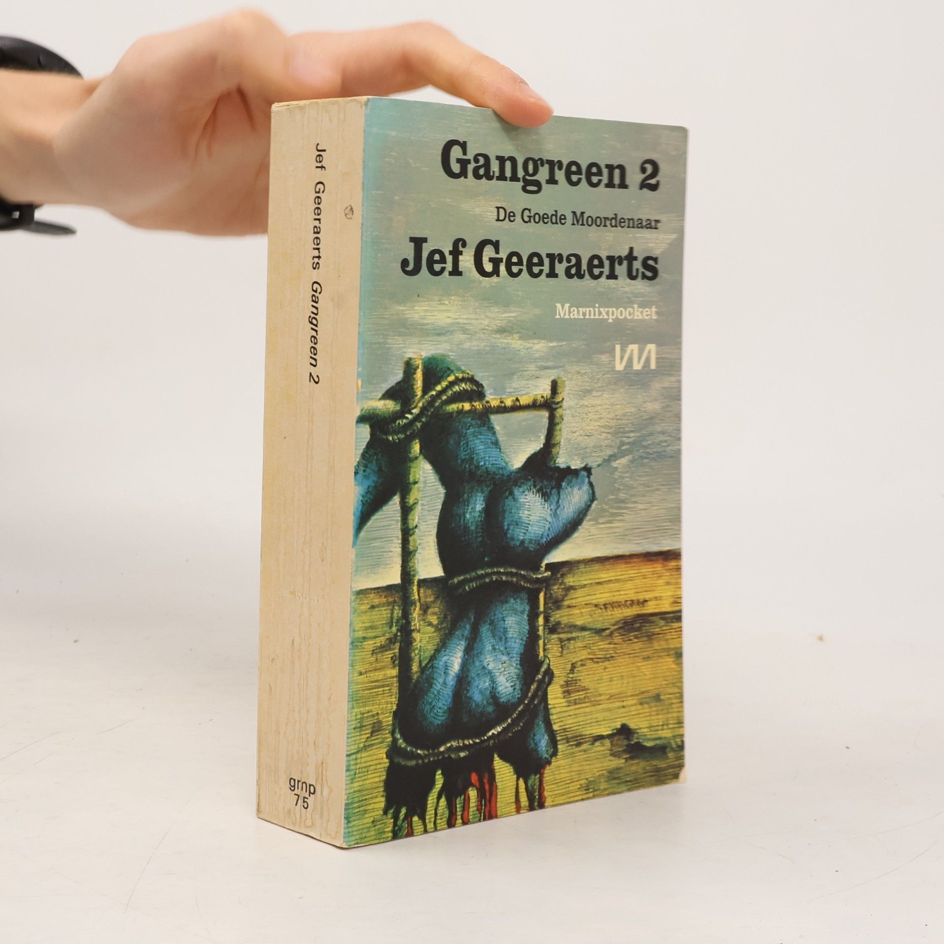 Jef Geeraerts Gangreen 2. De goede moordenaar