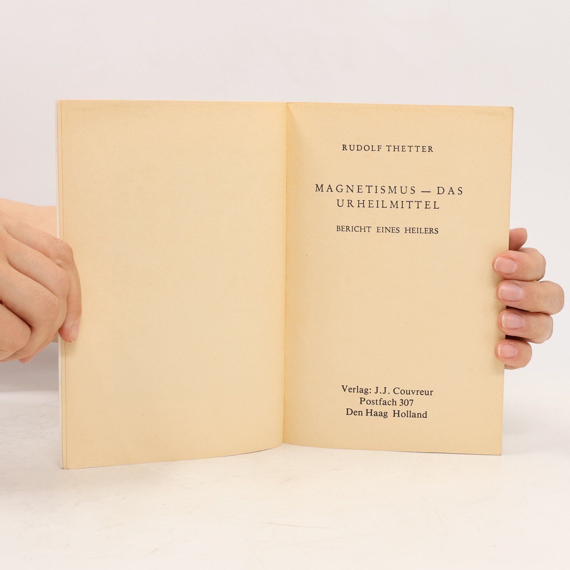 Rudolf Thetter Magnetismus - das Urheilmittel