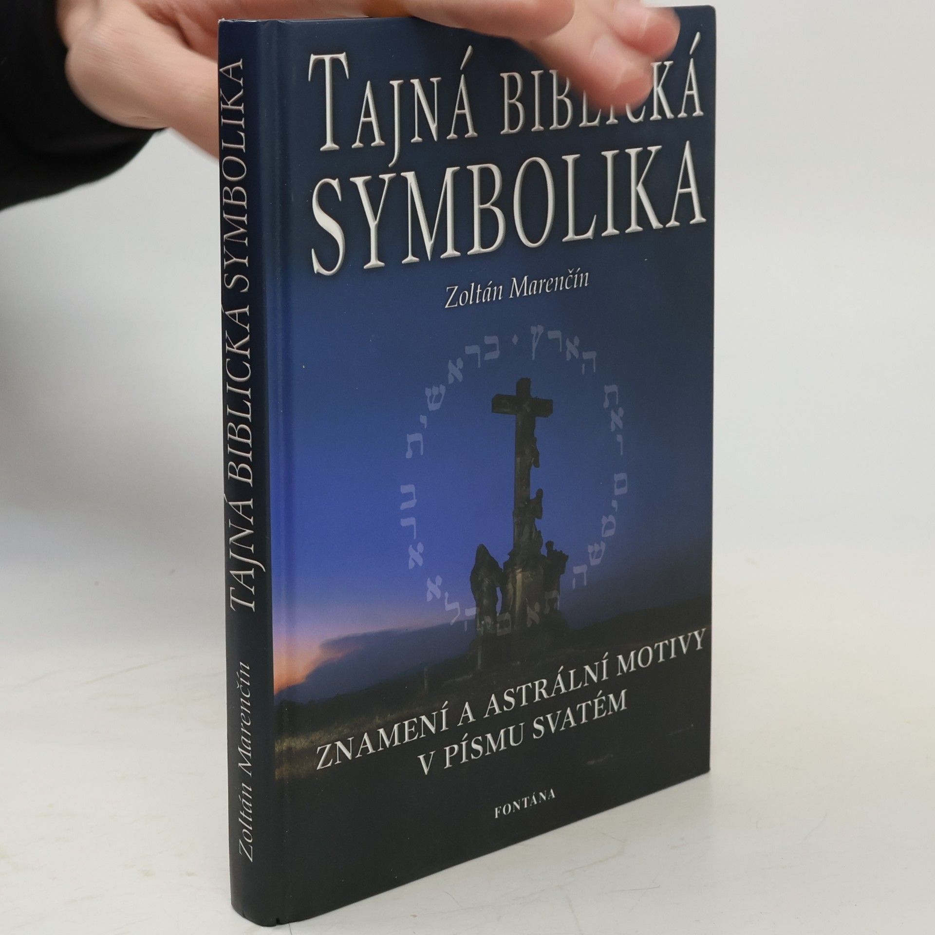 Zoltán Marenčin Tajná biblická symbolika