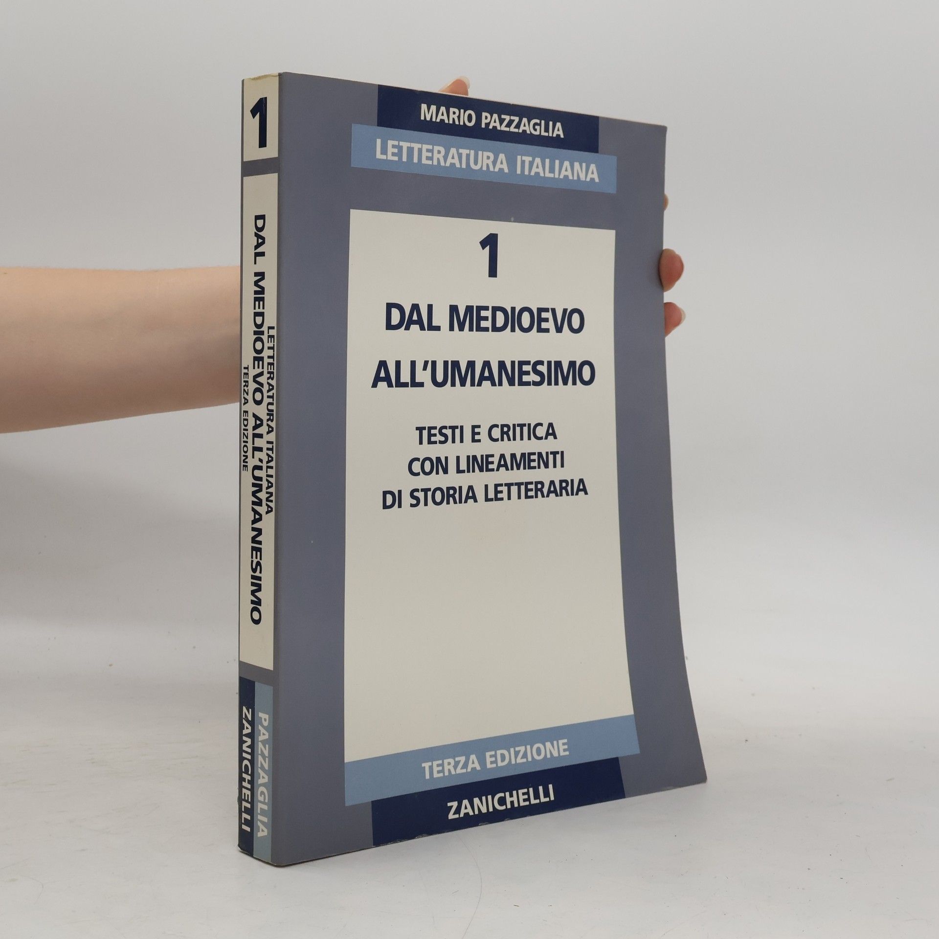 Mario Pazzaglia Letteratura italiana - 1: Dal Medioevo all'Umanesimo
