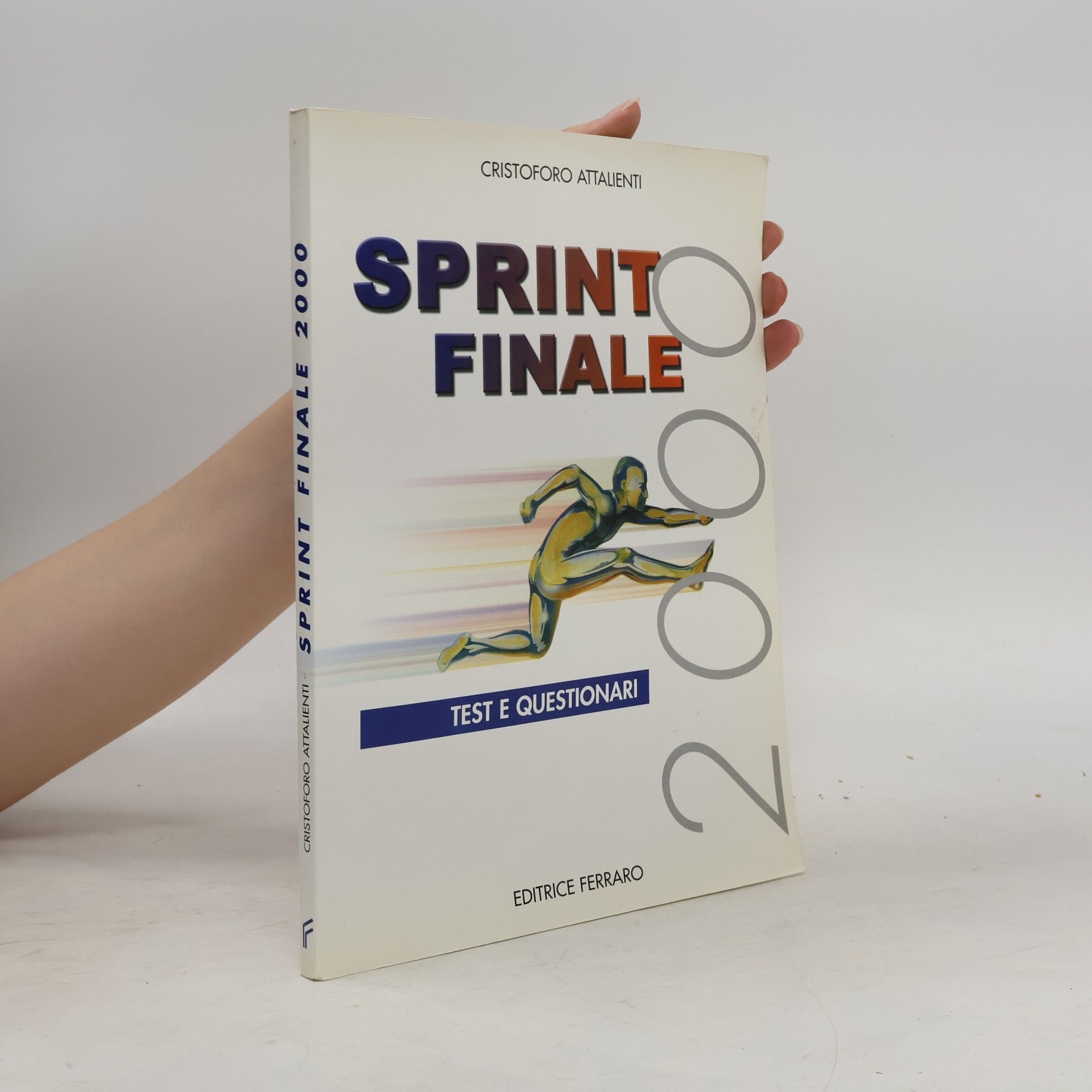 Cristoforo Attalienti Sprint finale 2000. Per le scuole superiori