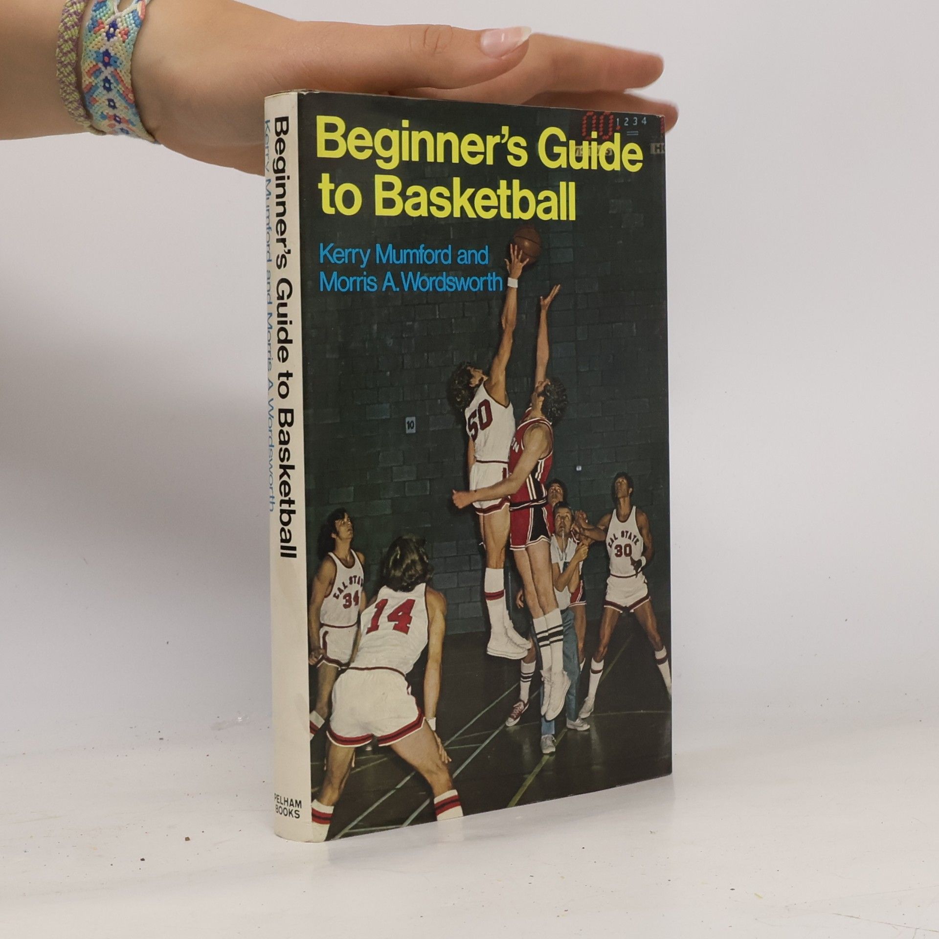 Morris A. Wordsworth Beginner's Guide to Basketball