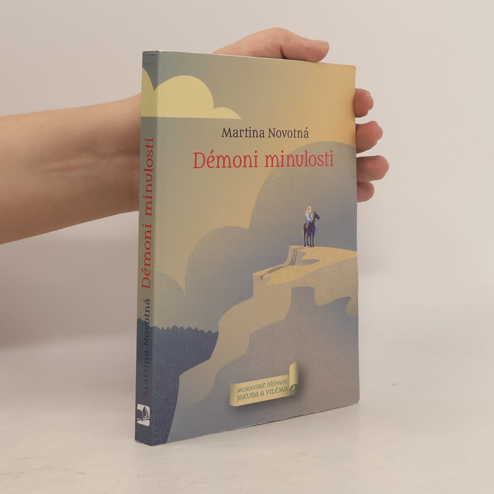 Démoni minulosti : moravské případy Jakuba a Viléma