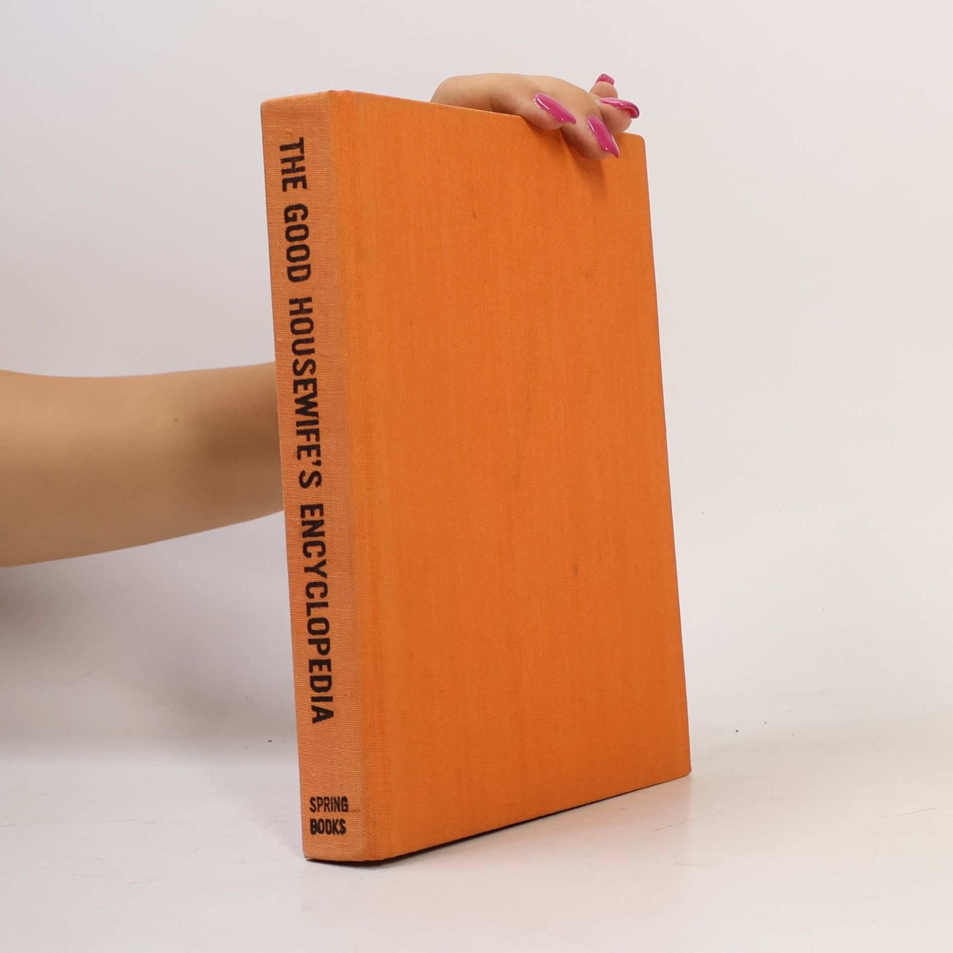 Pamela Fry The Good Housewife's Encyclopedia