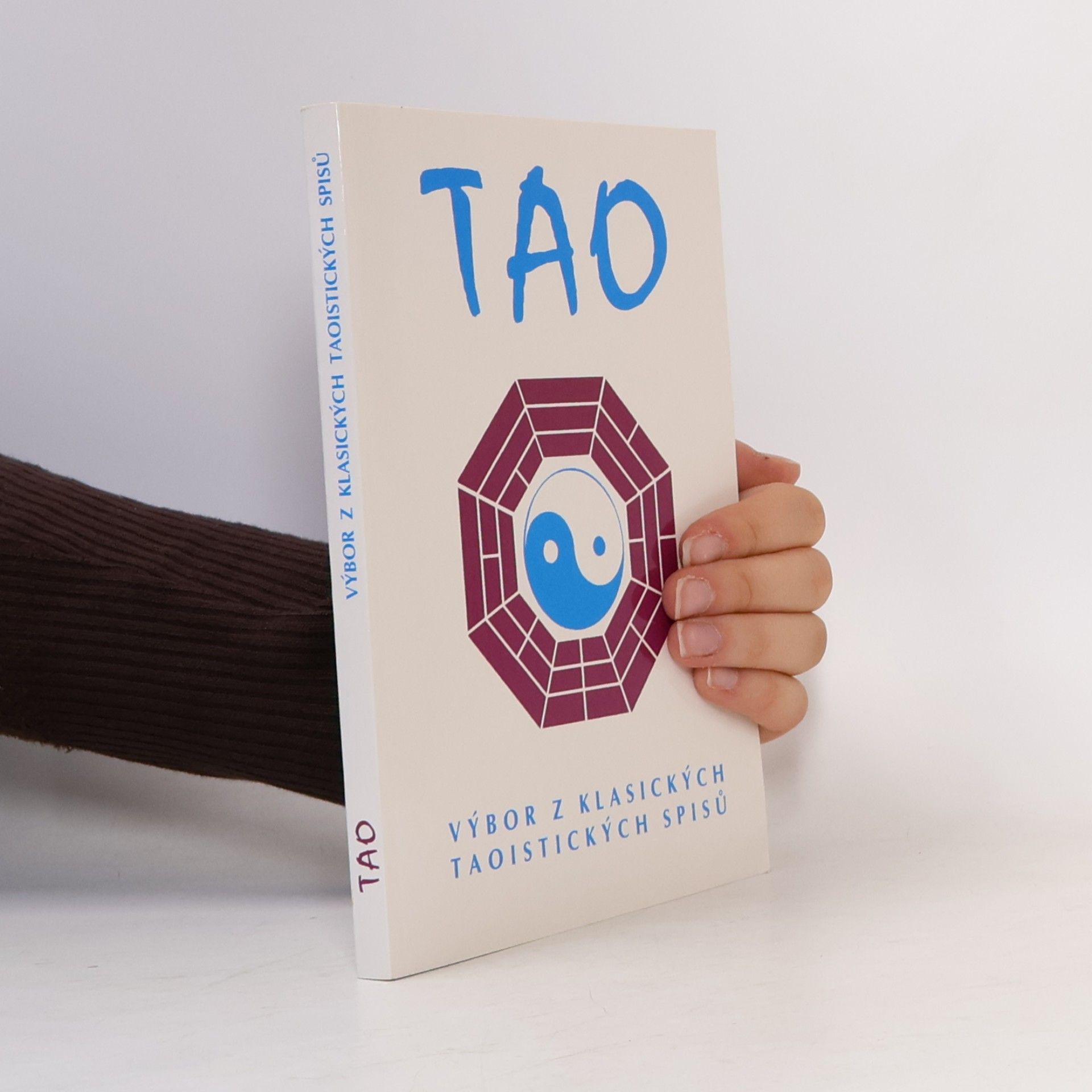 F. R. Hrabal Tao. Výbor z klasických taoistických spisů