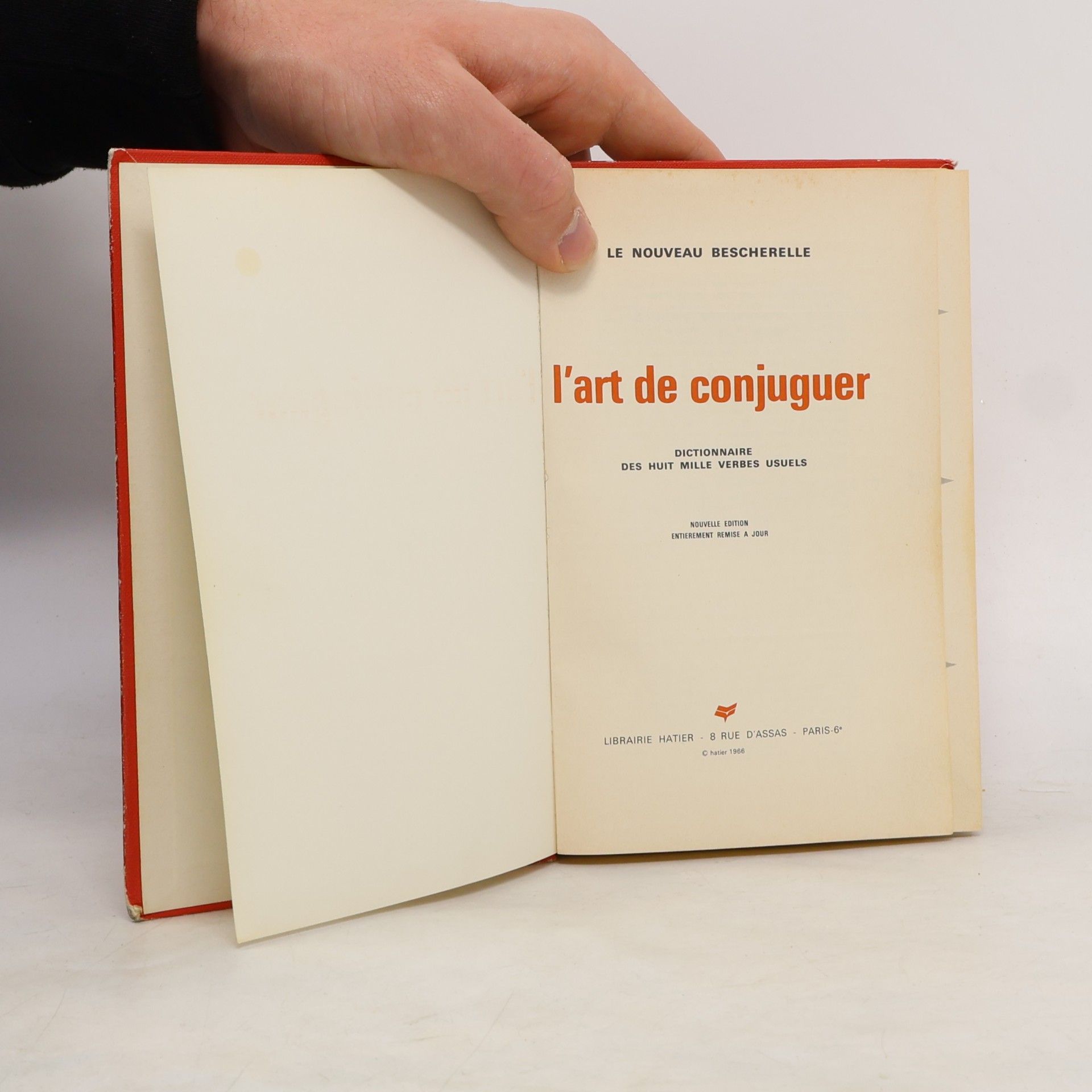 Autorenkollektiv Le nouveau Bescherelle. L'art de conjuguer