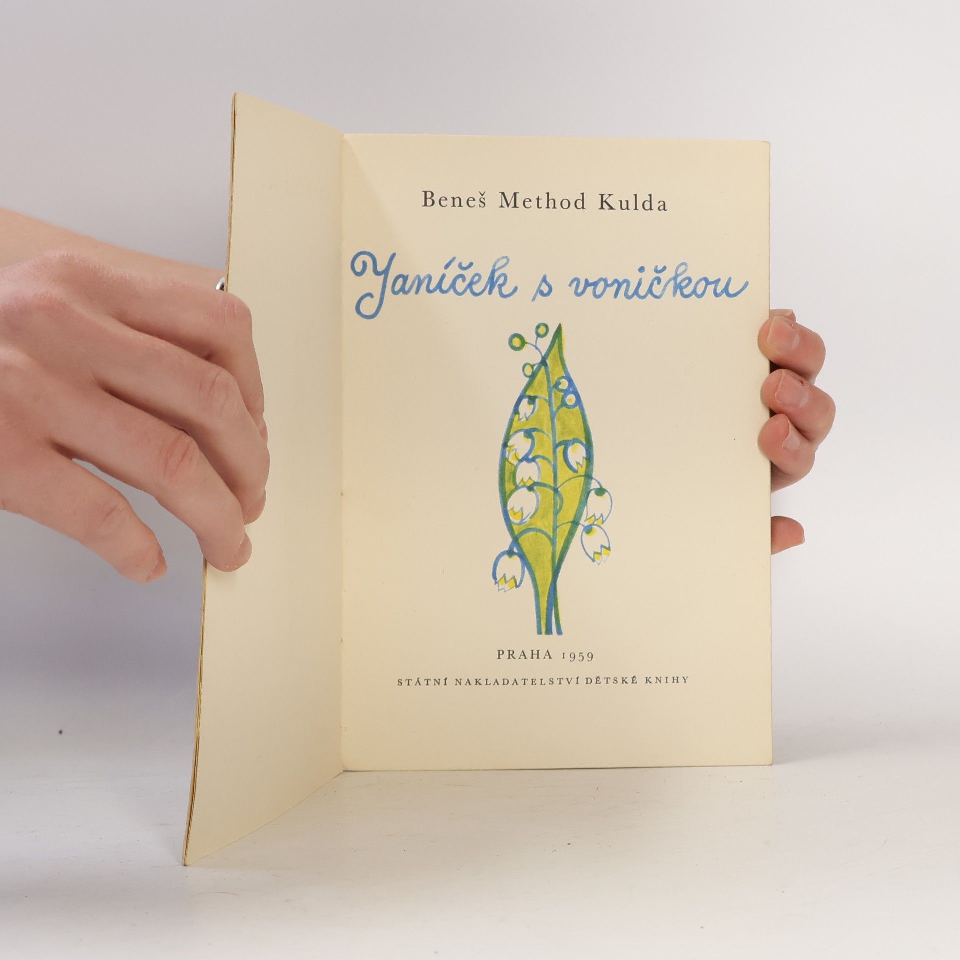 Beneš Metod Kulda Janíček s voničkou