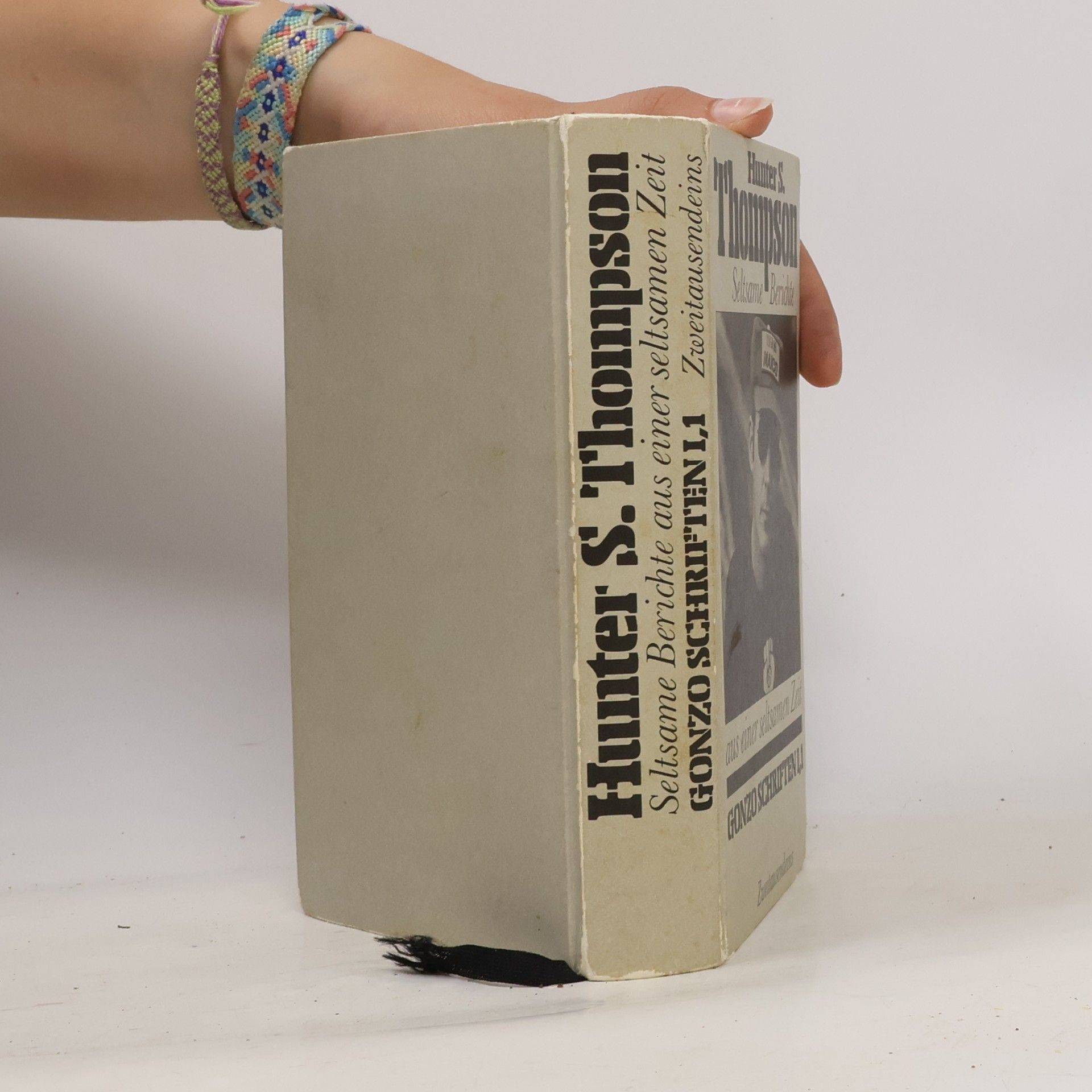 Hunter S. Thompson Seltsame Berichte aus einer seltsamen Zeit