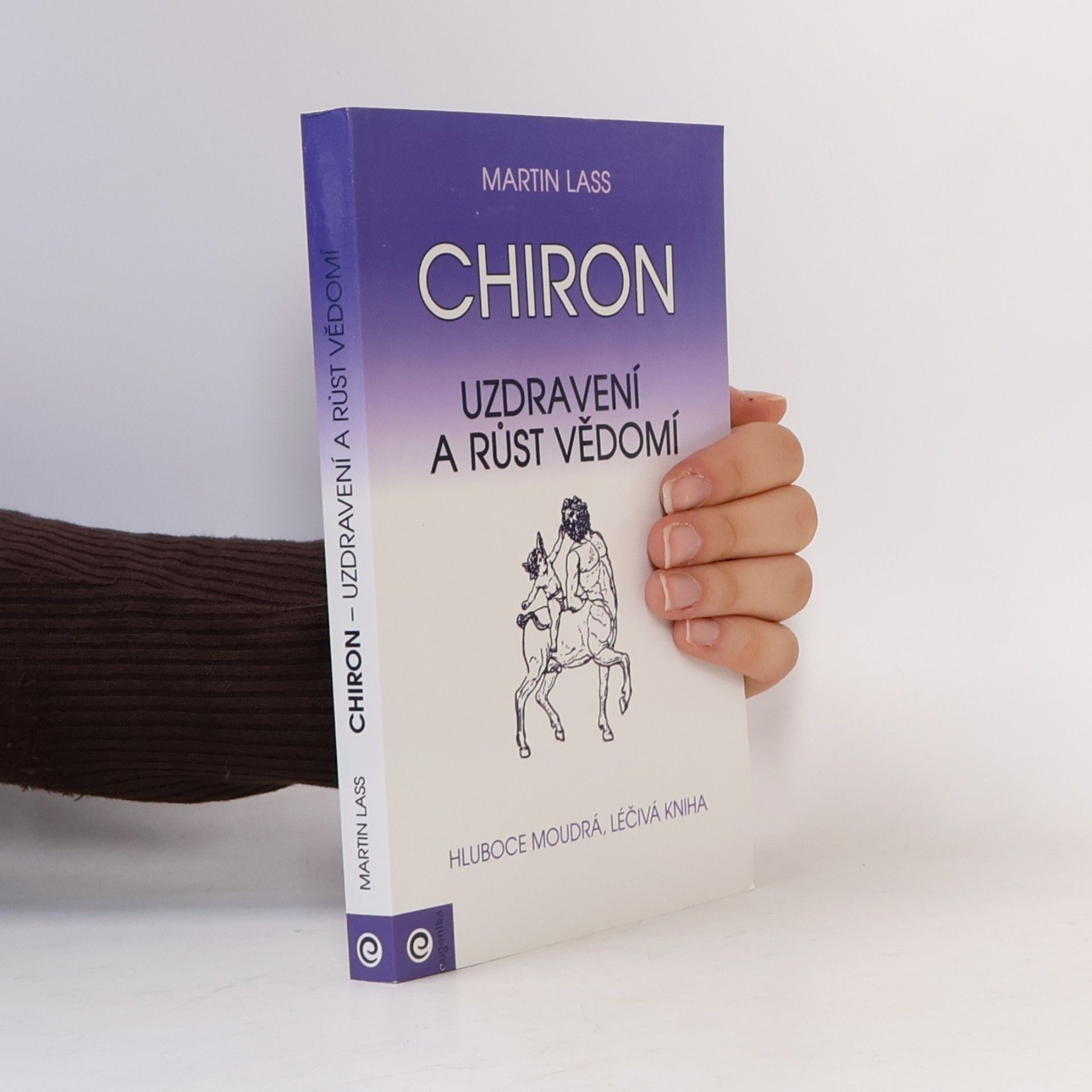 Chiron : uzdravení a růst vědomí