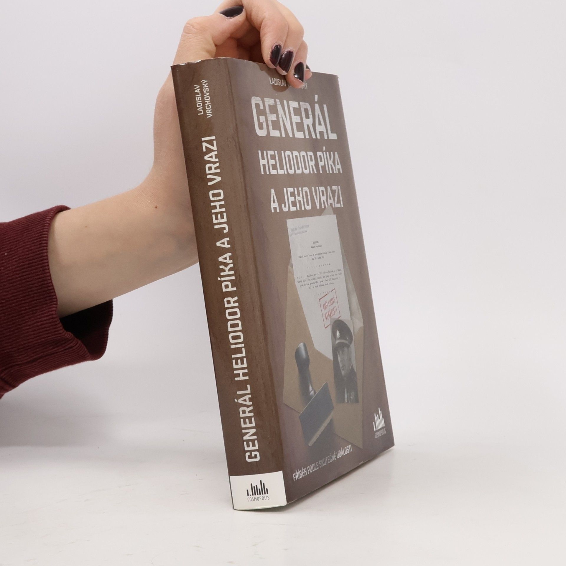 Ladislav Vrchovský Generál Heliodor Píka a jeho vrazi