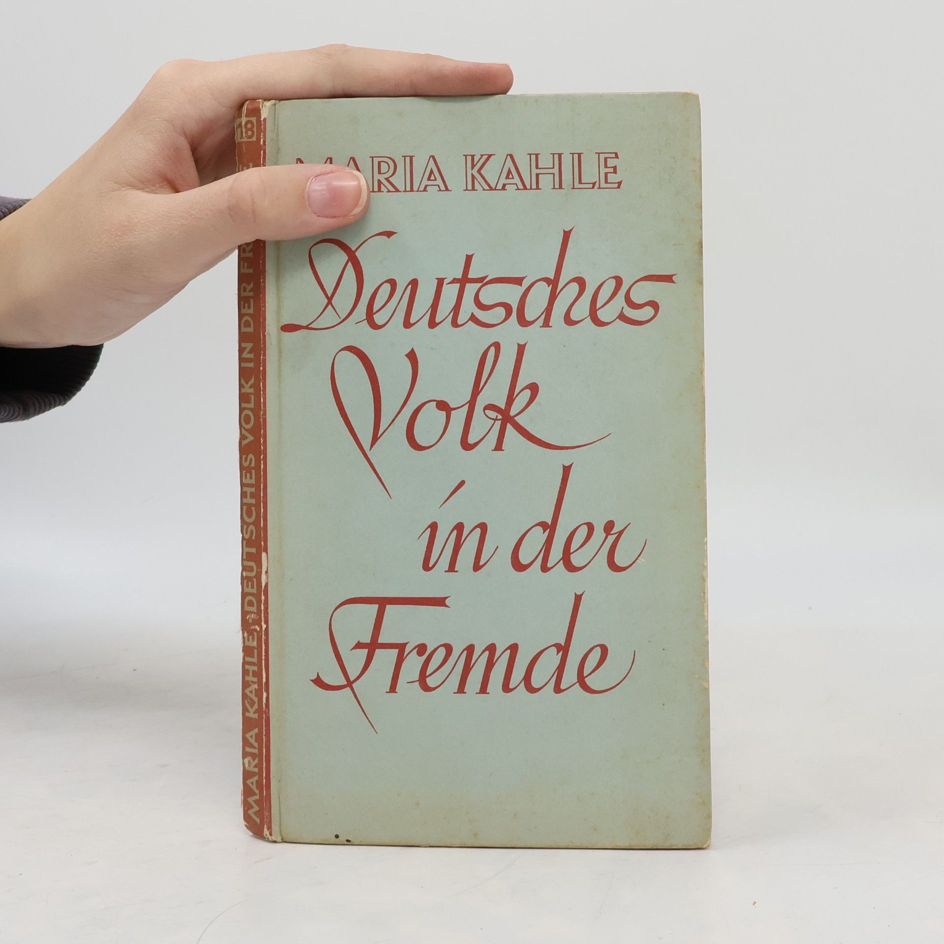 Maria Kahle Deutsches Volk in der Fremde