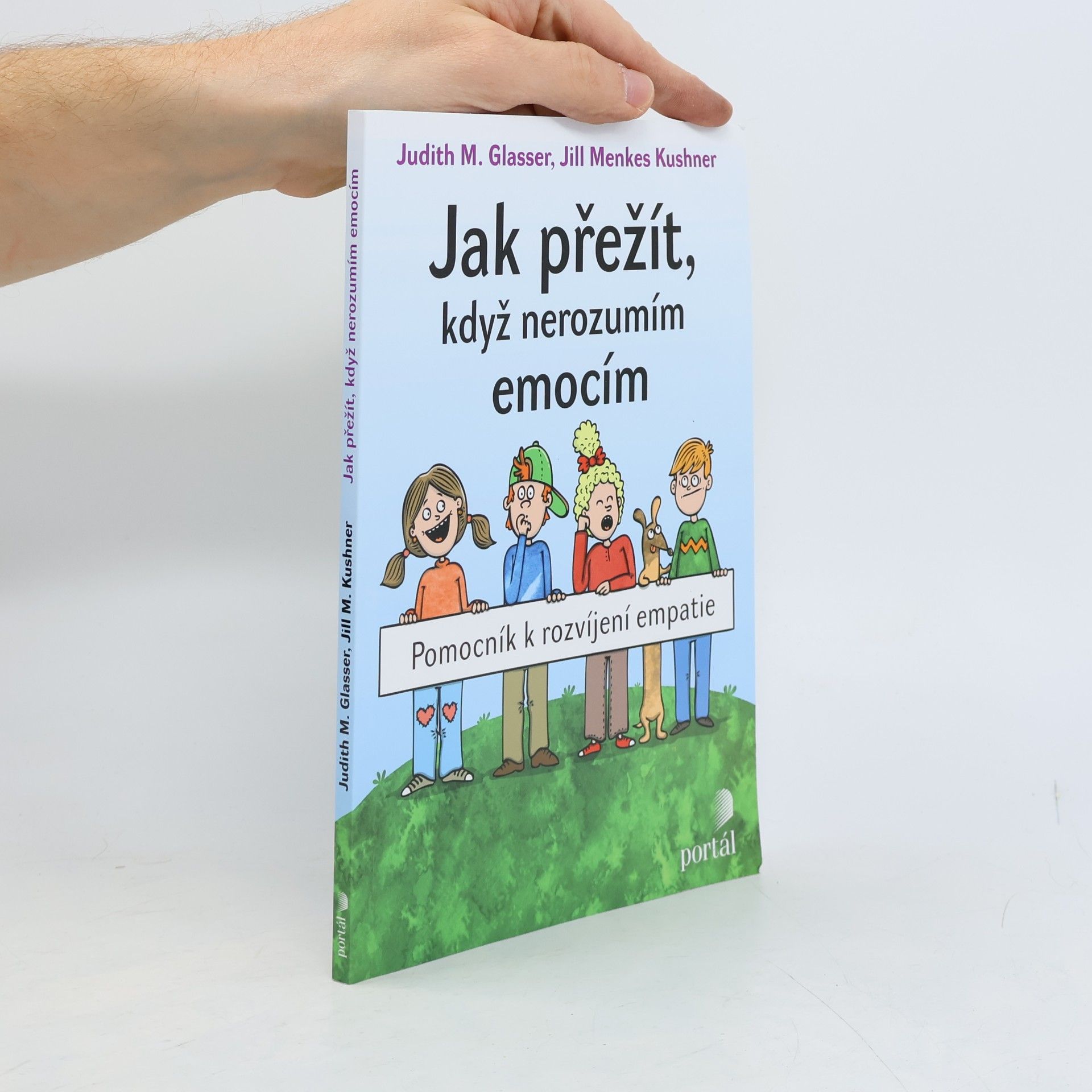 Jill Menkes Kushner Jak přežít, když nerozumím emocím