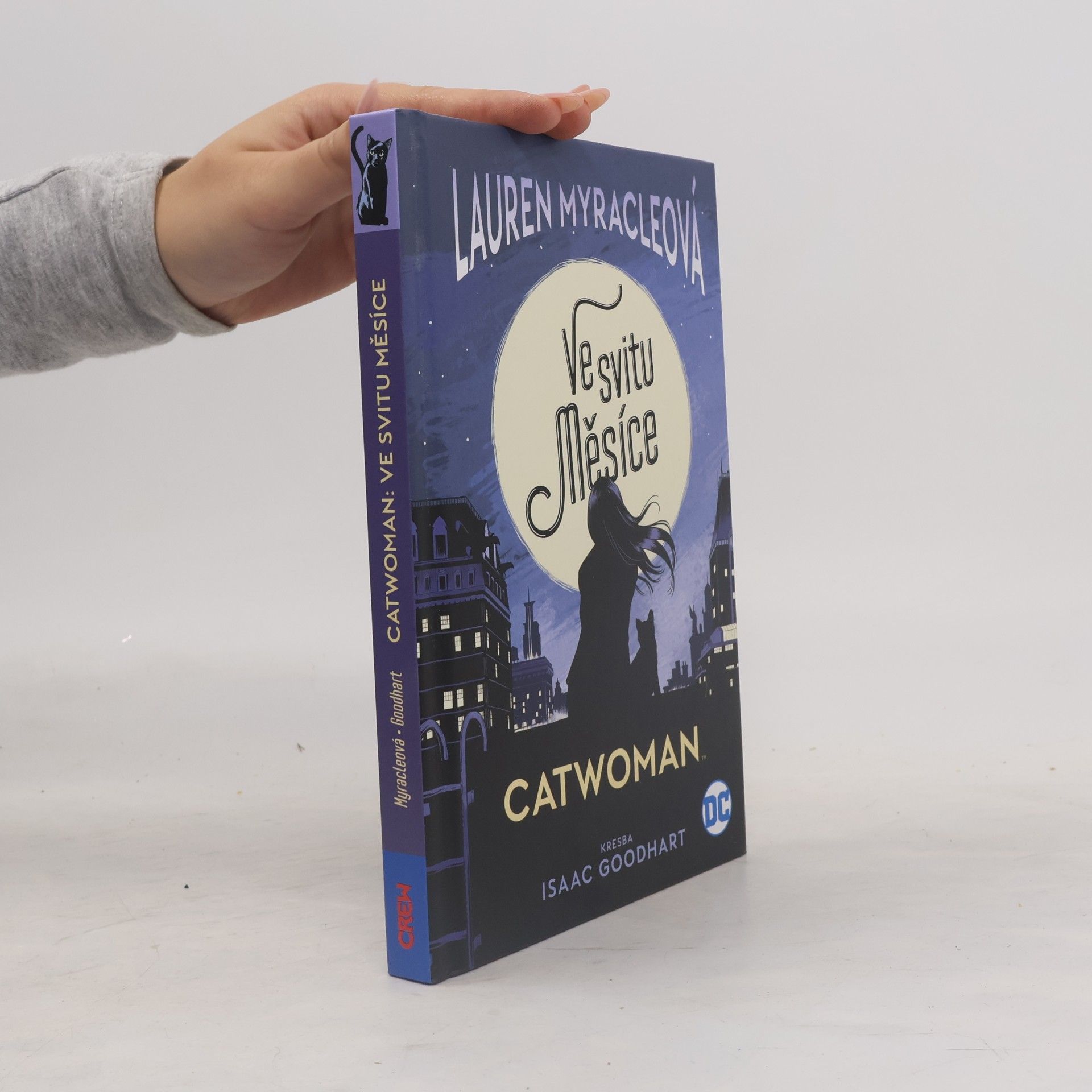 Lauren Myracle Catwoman. Ve svitu měsíce.