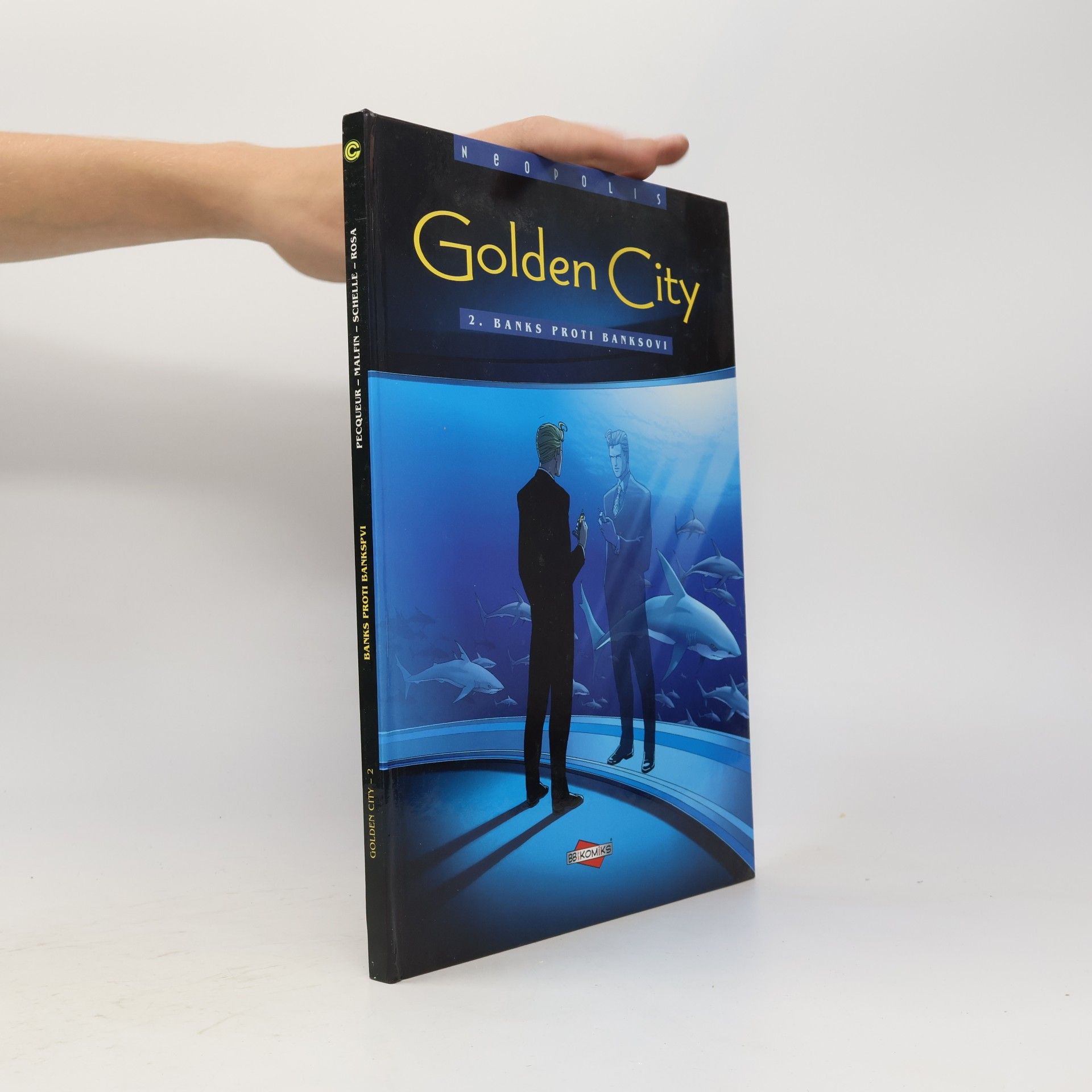 Pierre Schelle Golden City. Banks proti Banksovi
