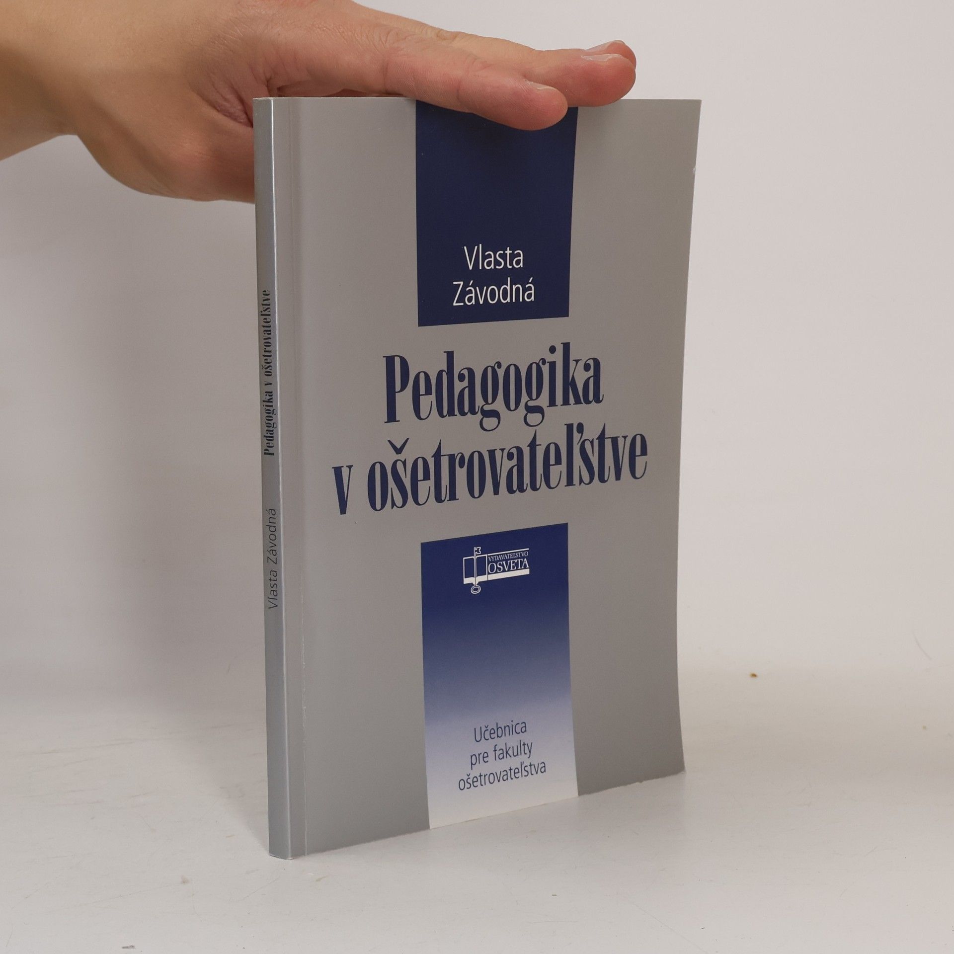 Vlasta Závodná Pedagogika v ošetrovatel'stve