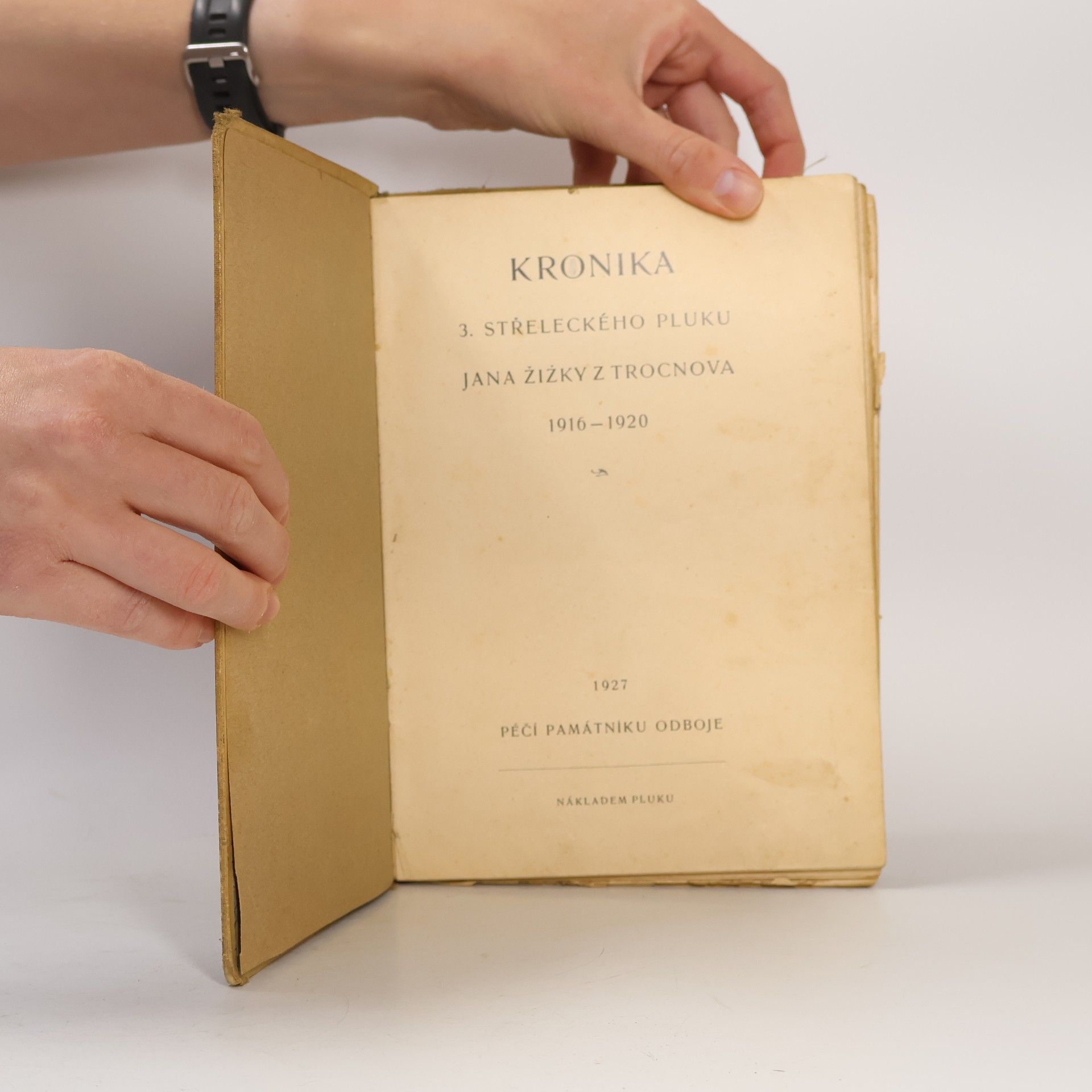Collectif d'auteurs Kronika 3. střeleckého pluku Jana Žižky z Trocnova 1916 - 1920