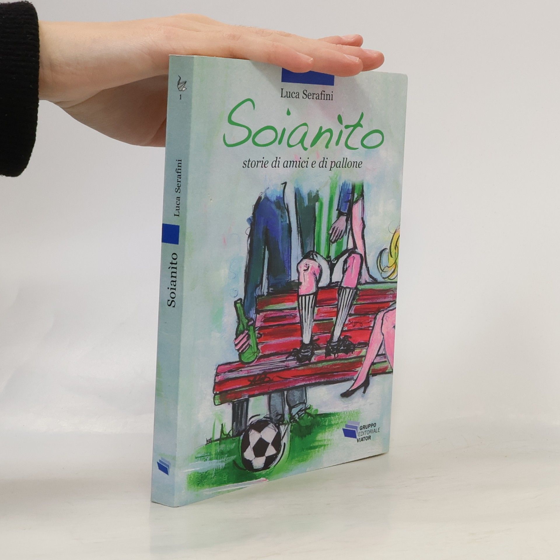 Luca Serafini Sogni di carta - 1: Soianìto