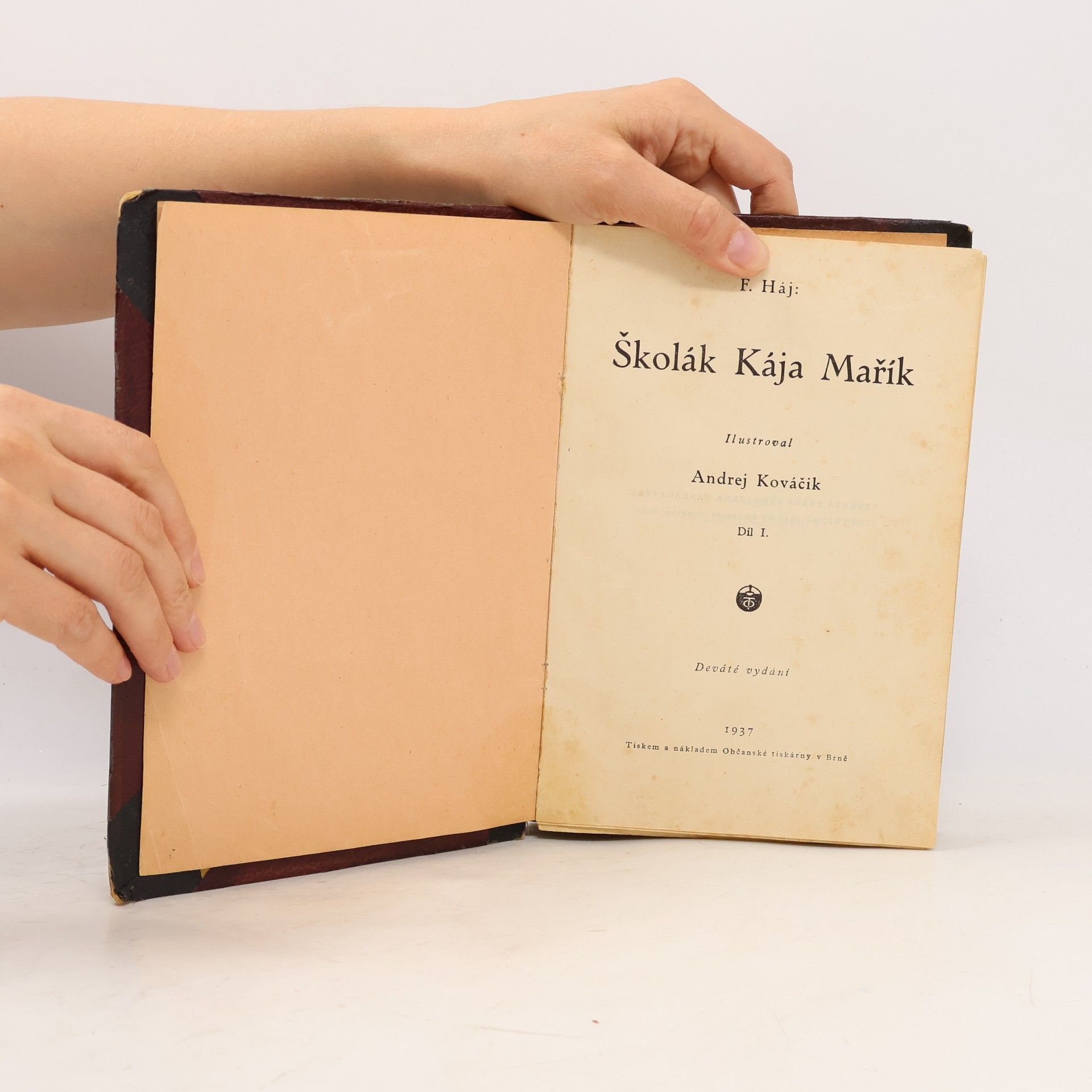 F. Háj Školák Kája Mařík, Díl I.