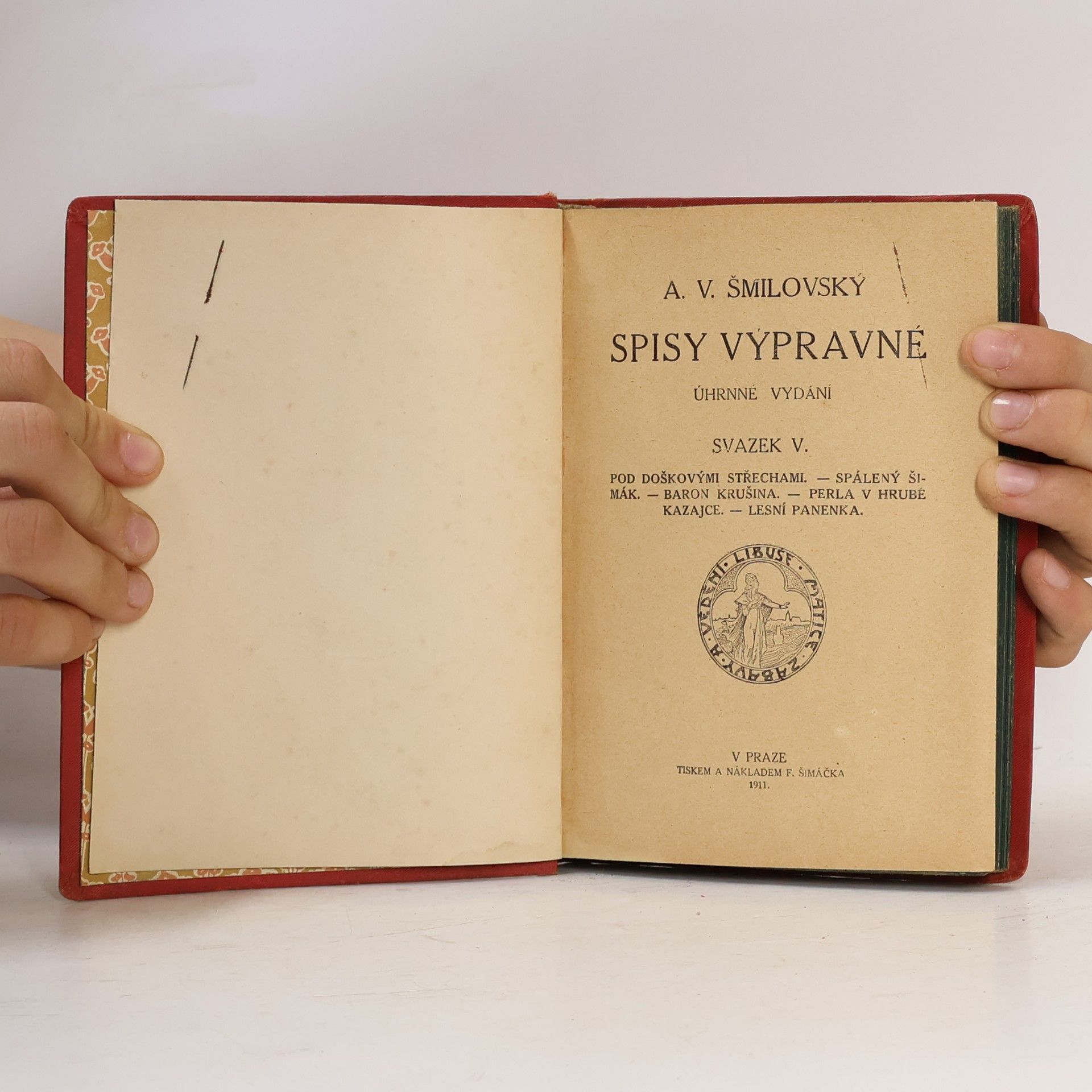 Alois Vojtěch Šmilovský Smilovského spisy vypravné V.
