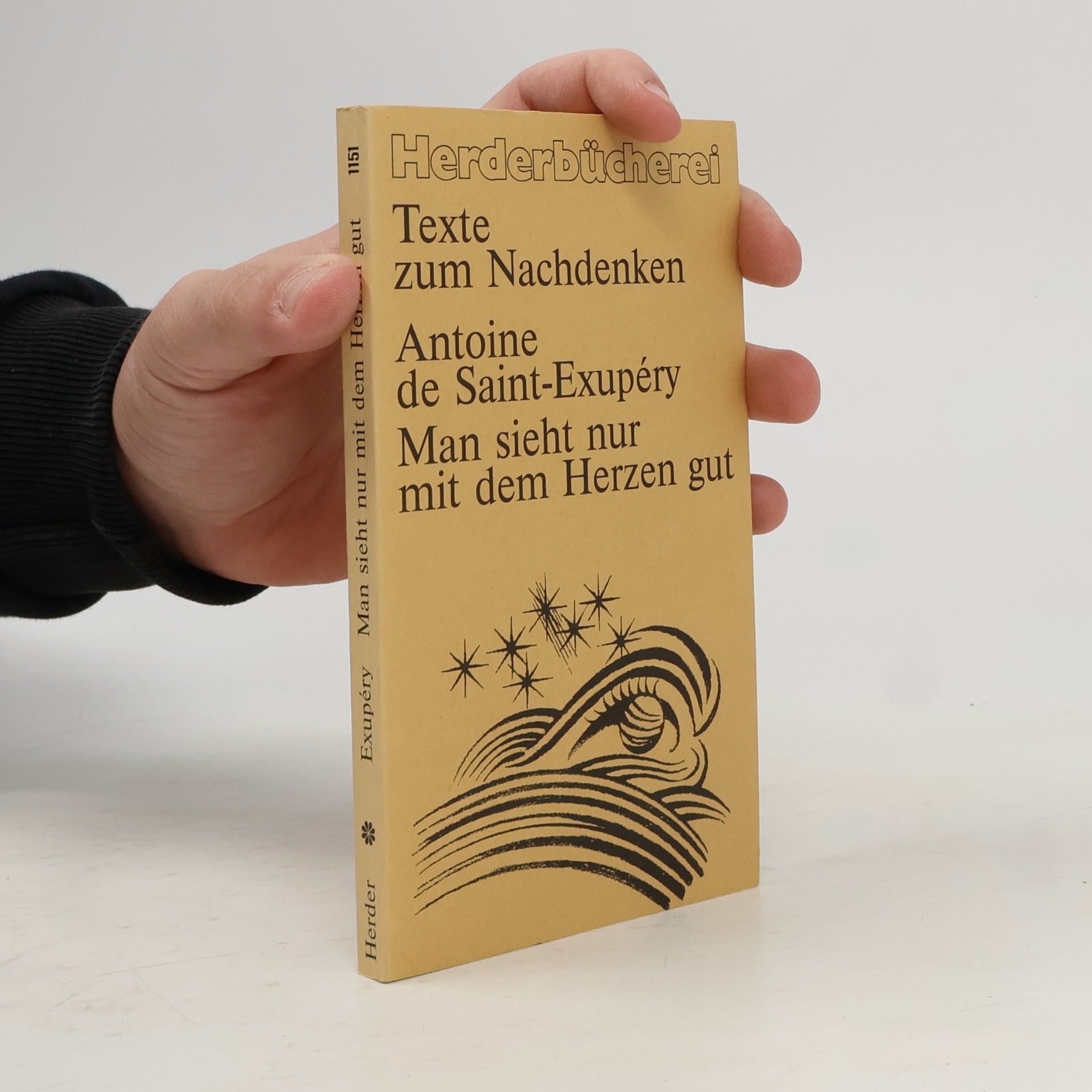 Antoine de Saint-Exupéry Man sieht nur mit dem Herzen gut