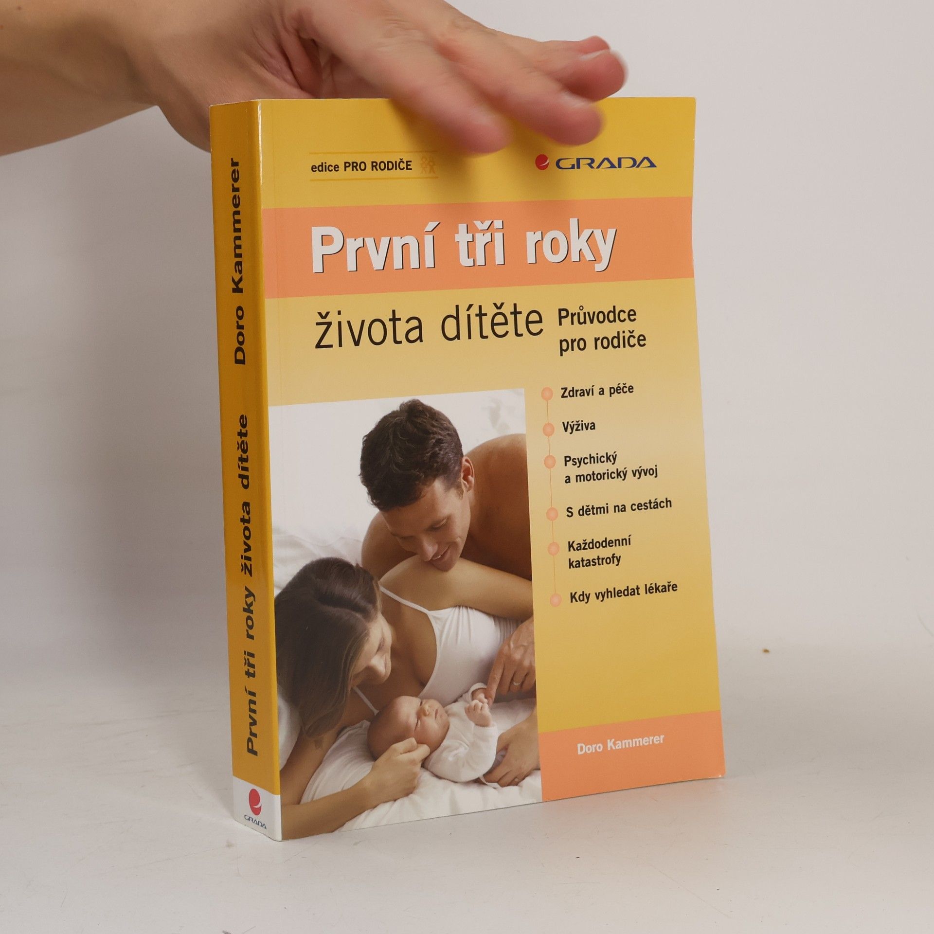 První tři roky života dítěte. Průvodce pro rodiče